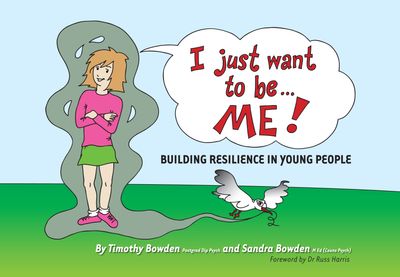 I Just Want to be Me! Building resilience in young people