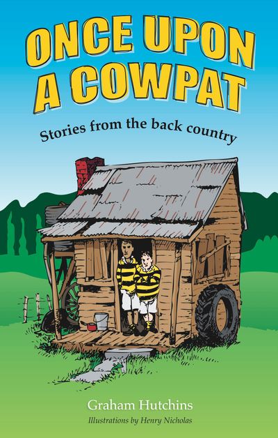 Once Upon a Cowpat: Stories From the Back Country