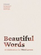 Beautiful Words: A Celebration for Word Lovers :HarperCollins
