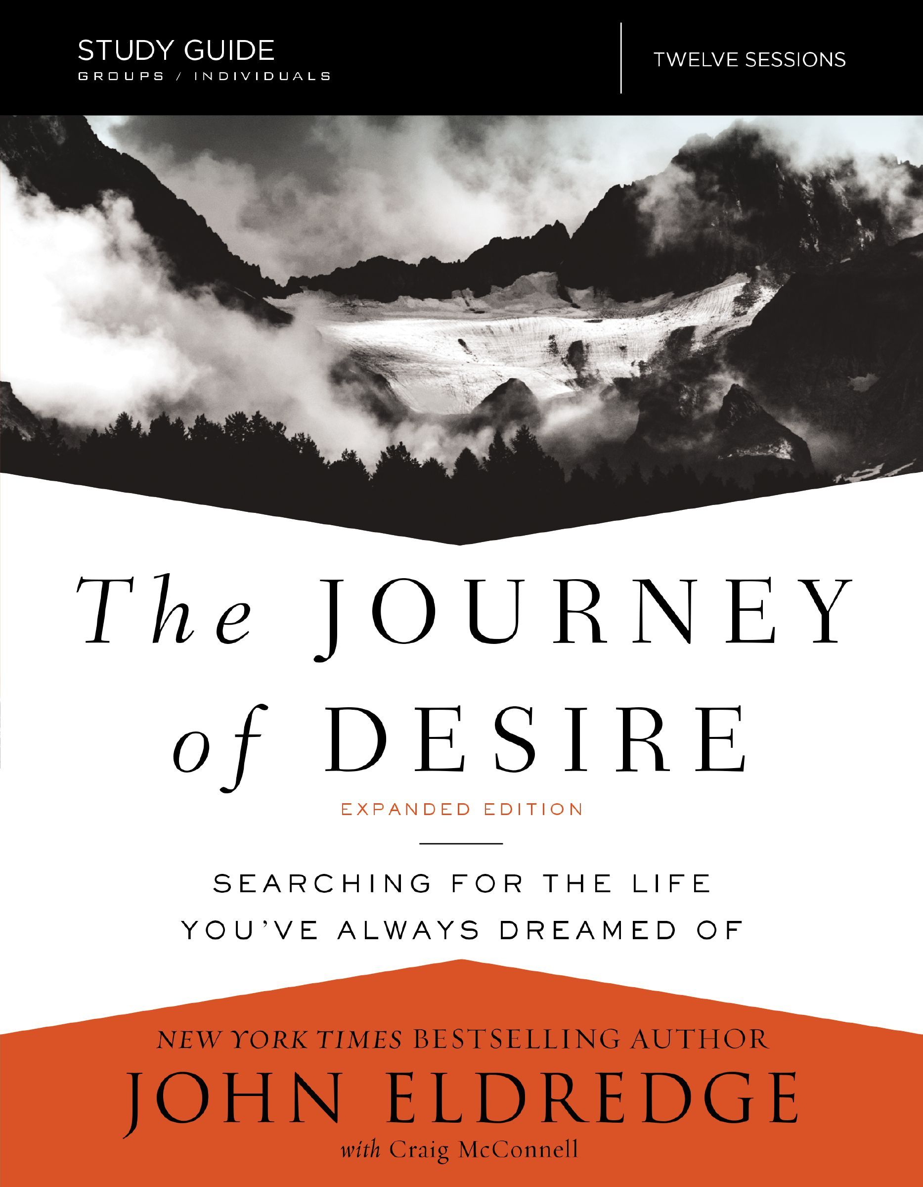 The Journey of Desire Study Guide Expanded Edition