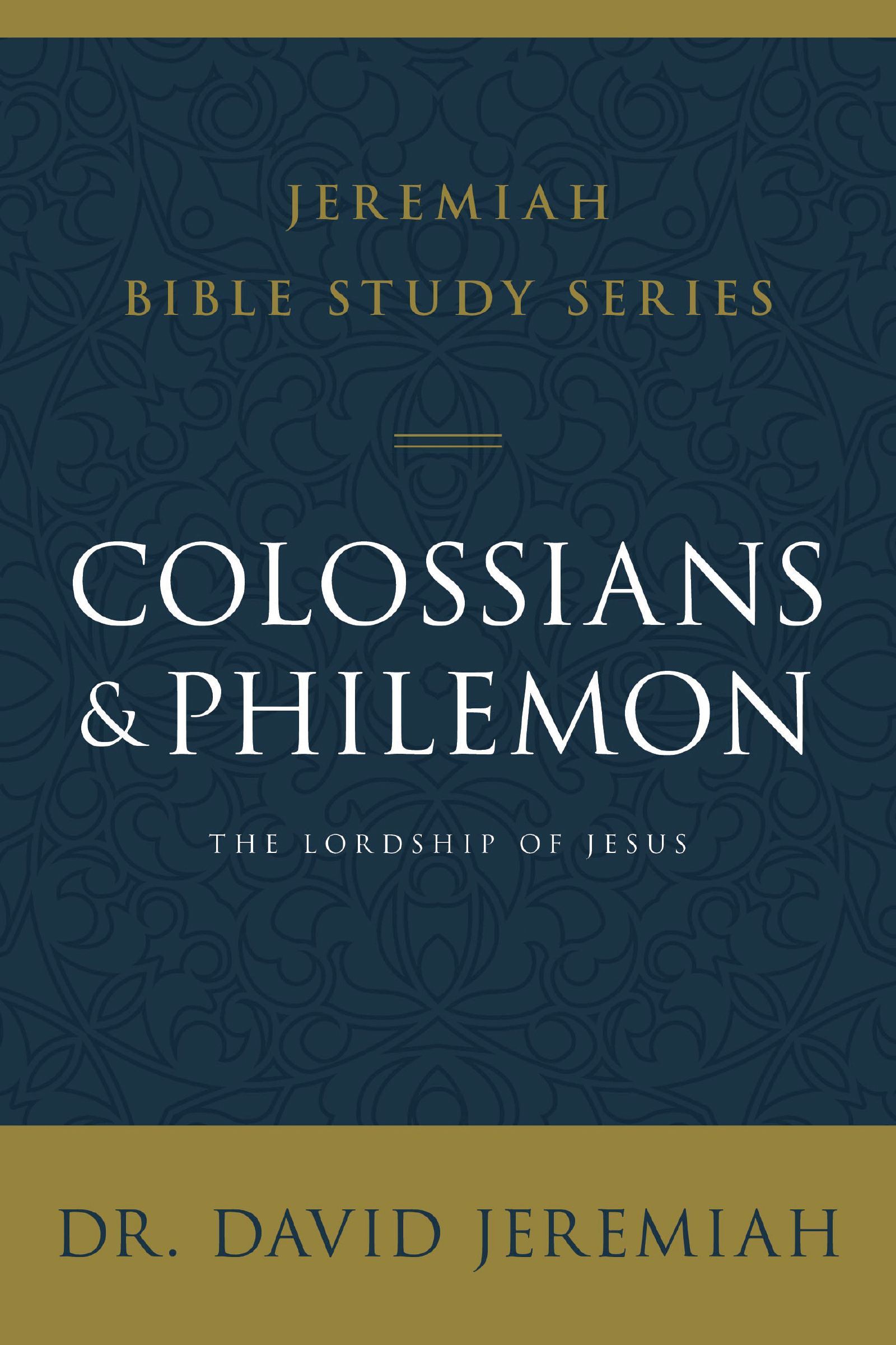 Colossians and Philemon, Paperback, David Jeremiah