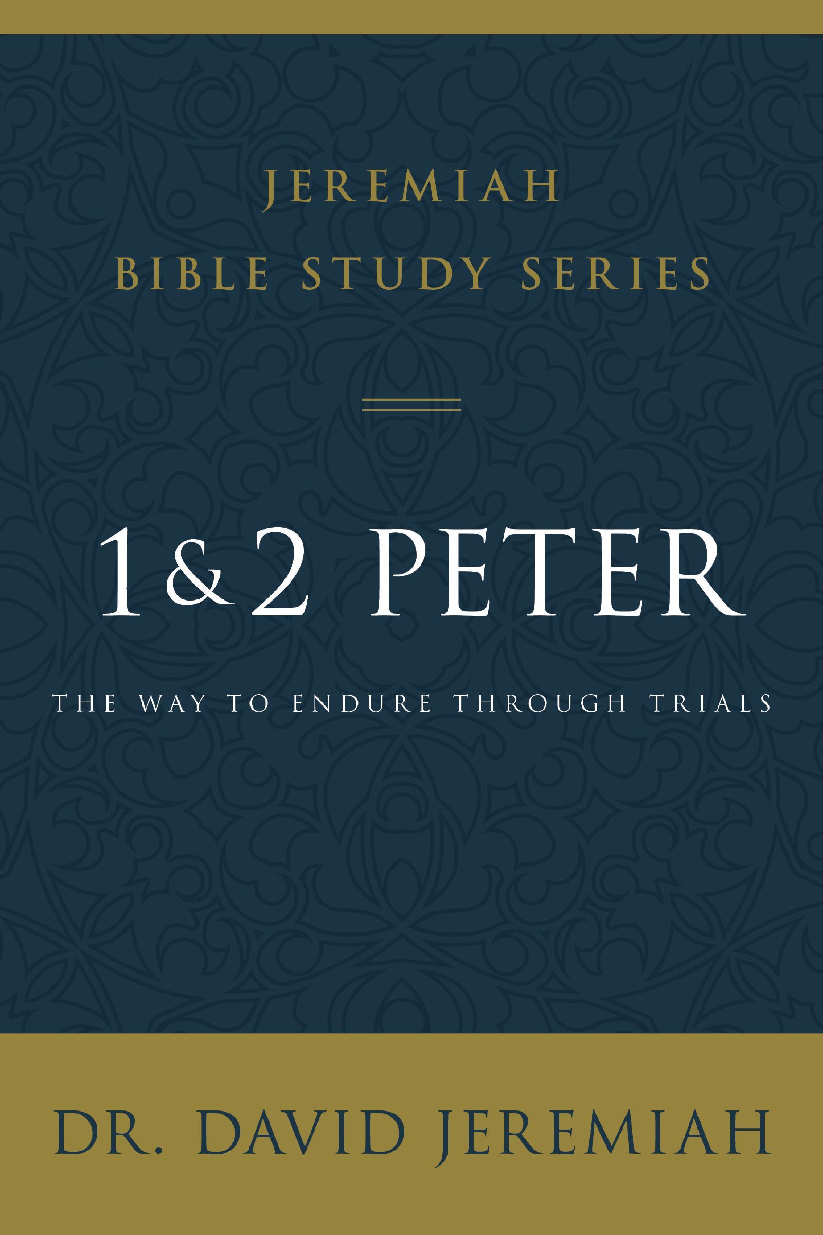 1 and 2 Peter, Paperback, Dr. David Jeremiah