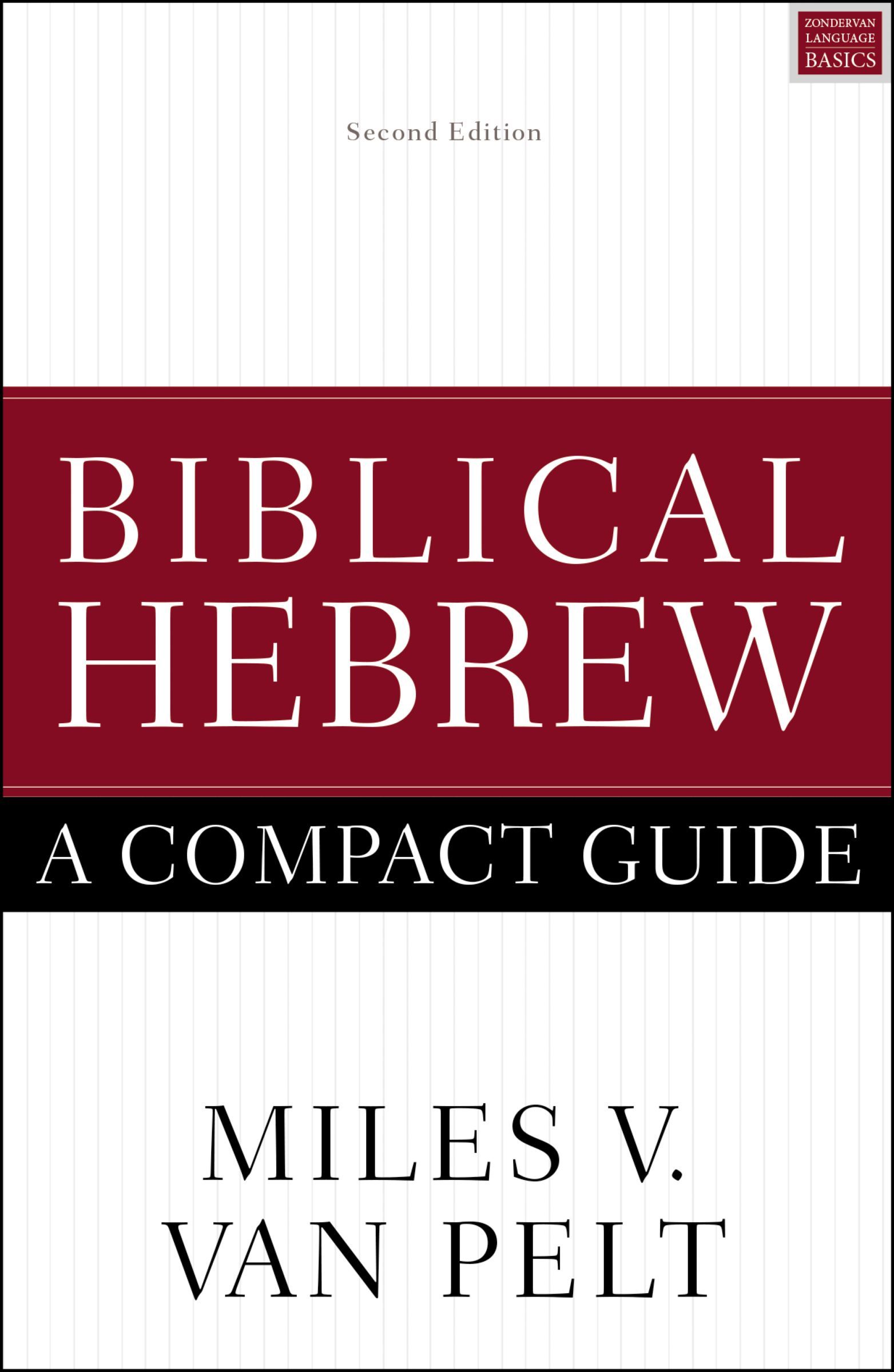 Biblical Hebrew: A Compact Guide: Second Edition (Zondervan Language Basics Series) - Image 8