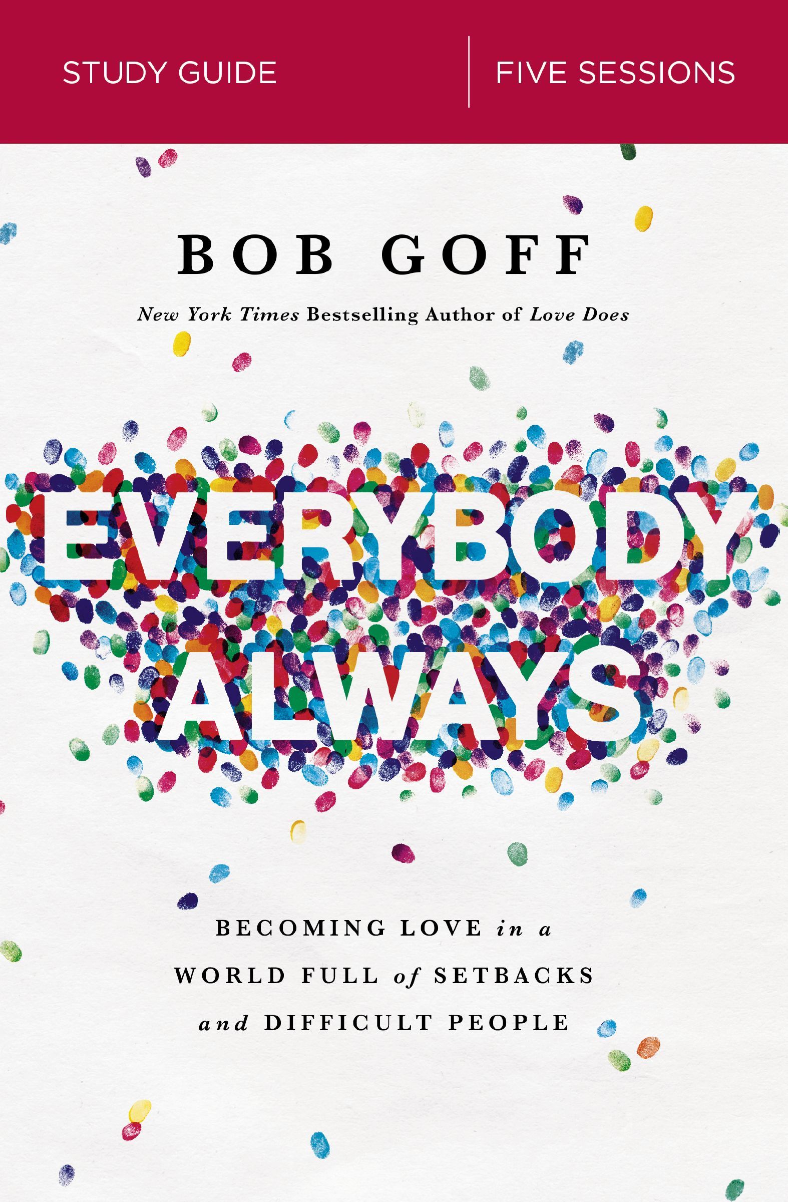 Everybody, Always Study Guide, Paperback, Bob Goff