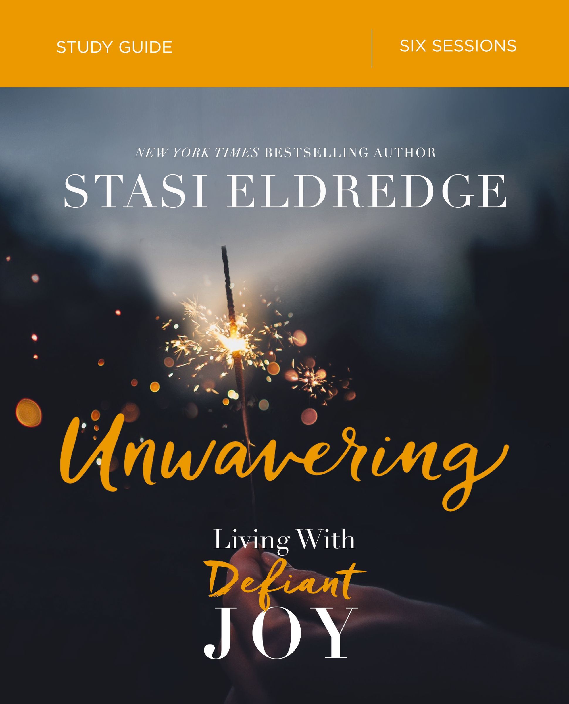 Unwavering Study Guide, Paperback, Stasi Eldredge