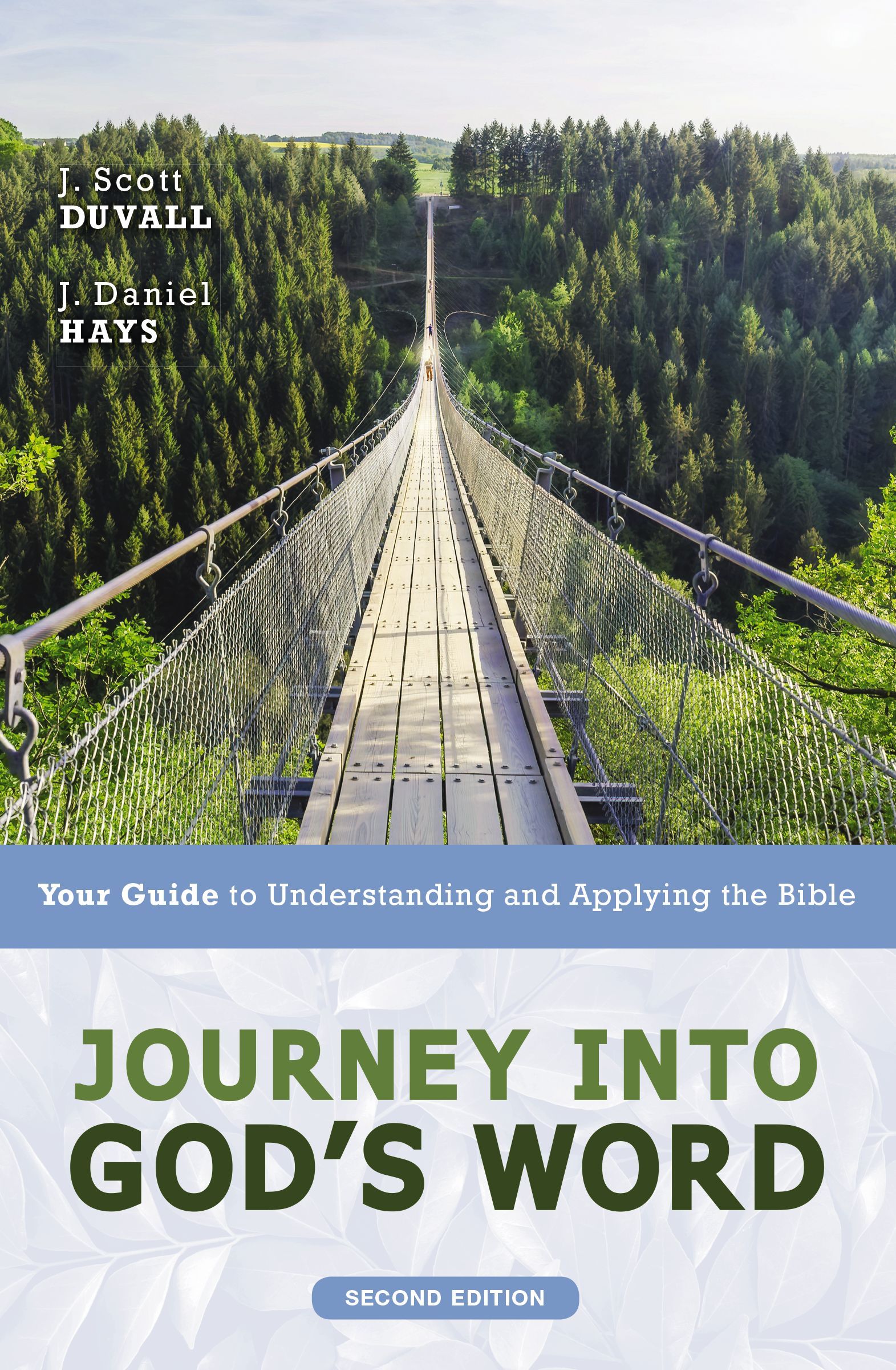 Journey into God's Word, Second Edition, Paperback, J. Scott Duvall