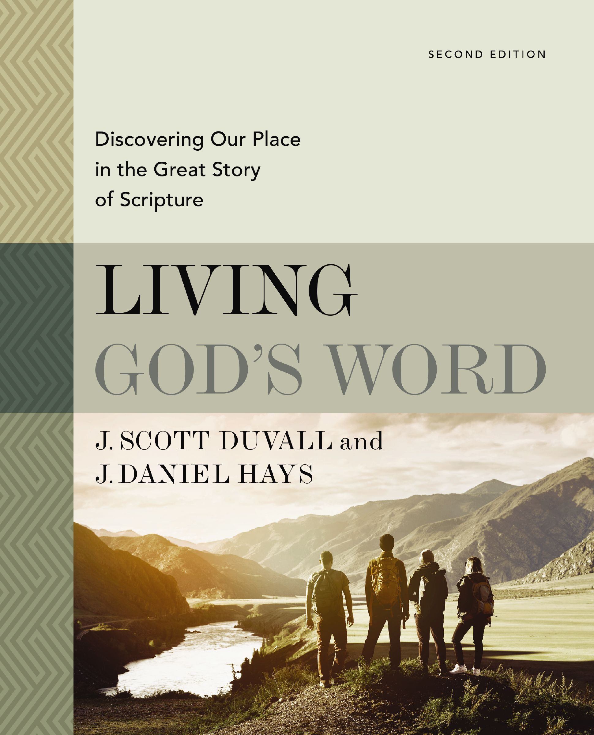Living God's Word, Second Edition, Hardback, J. Scott Duvall
