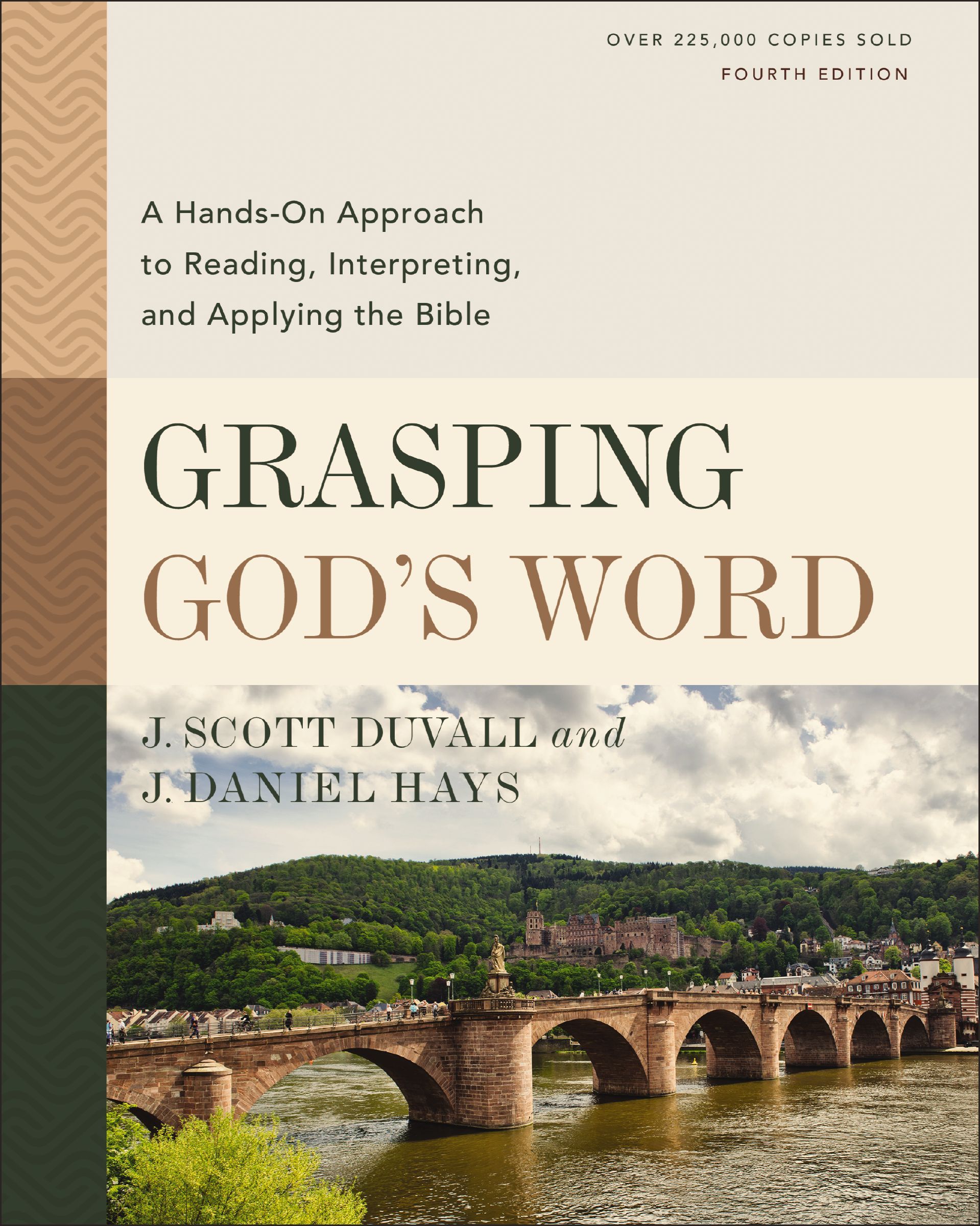 Grasping God's Word, Hardback, J. Scott Duvall