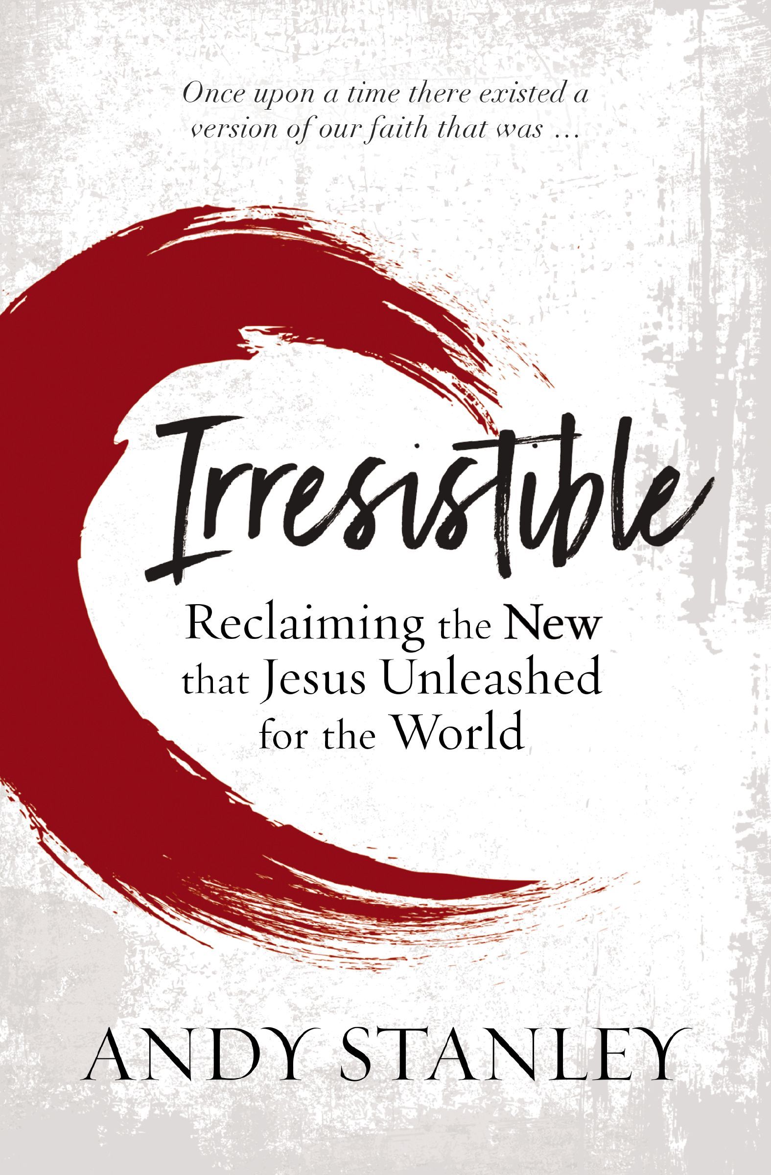 Irresistible, Paperback, Andy Stanley