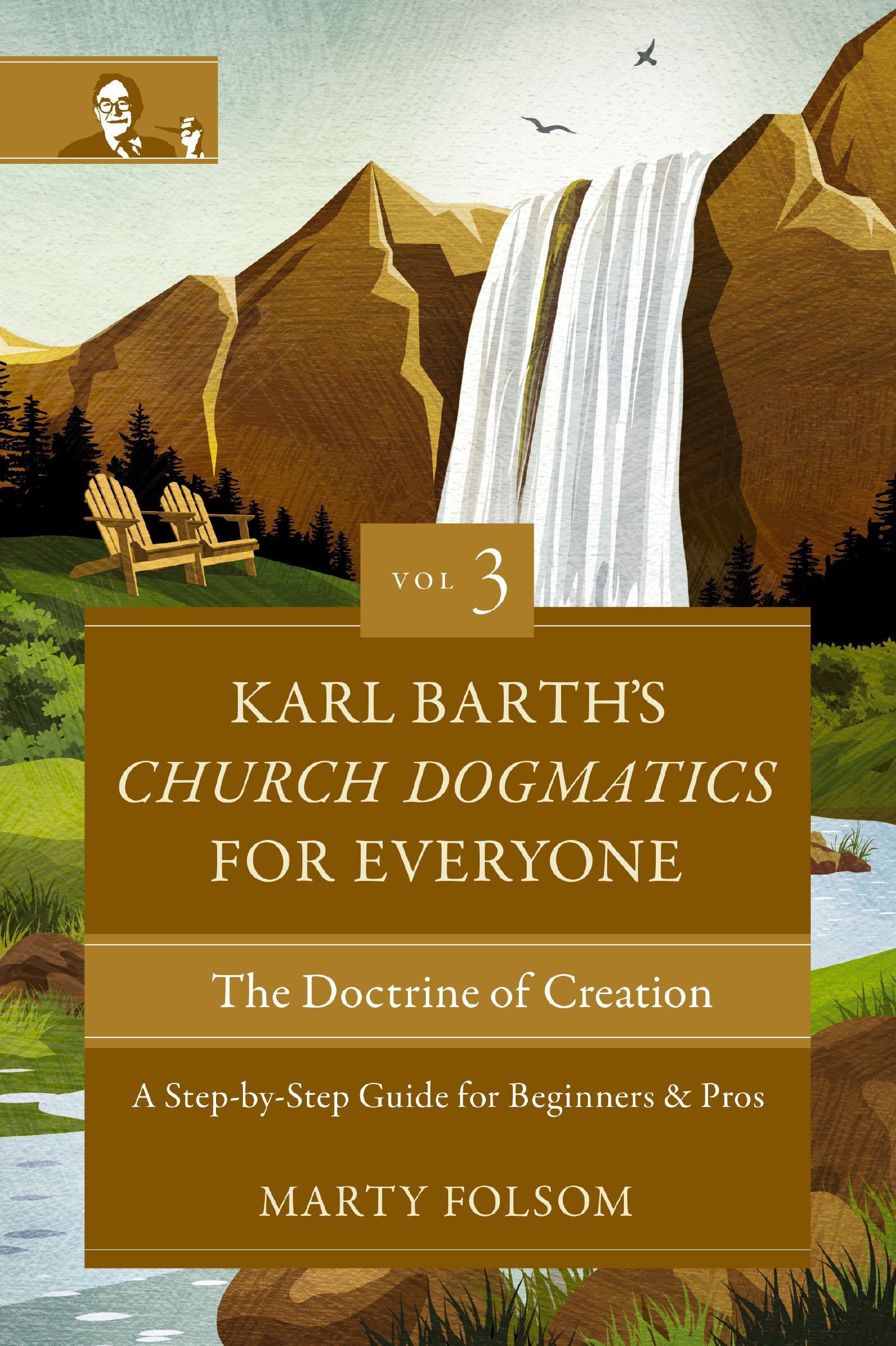 Book Cover of 'Karl Barth's Church Dogmatics for Everyone, Volume 3—The Doctrine of Creation'