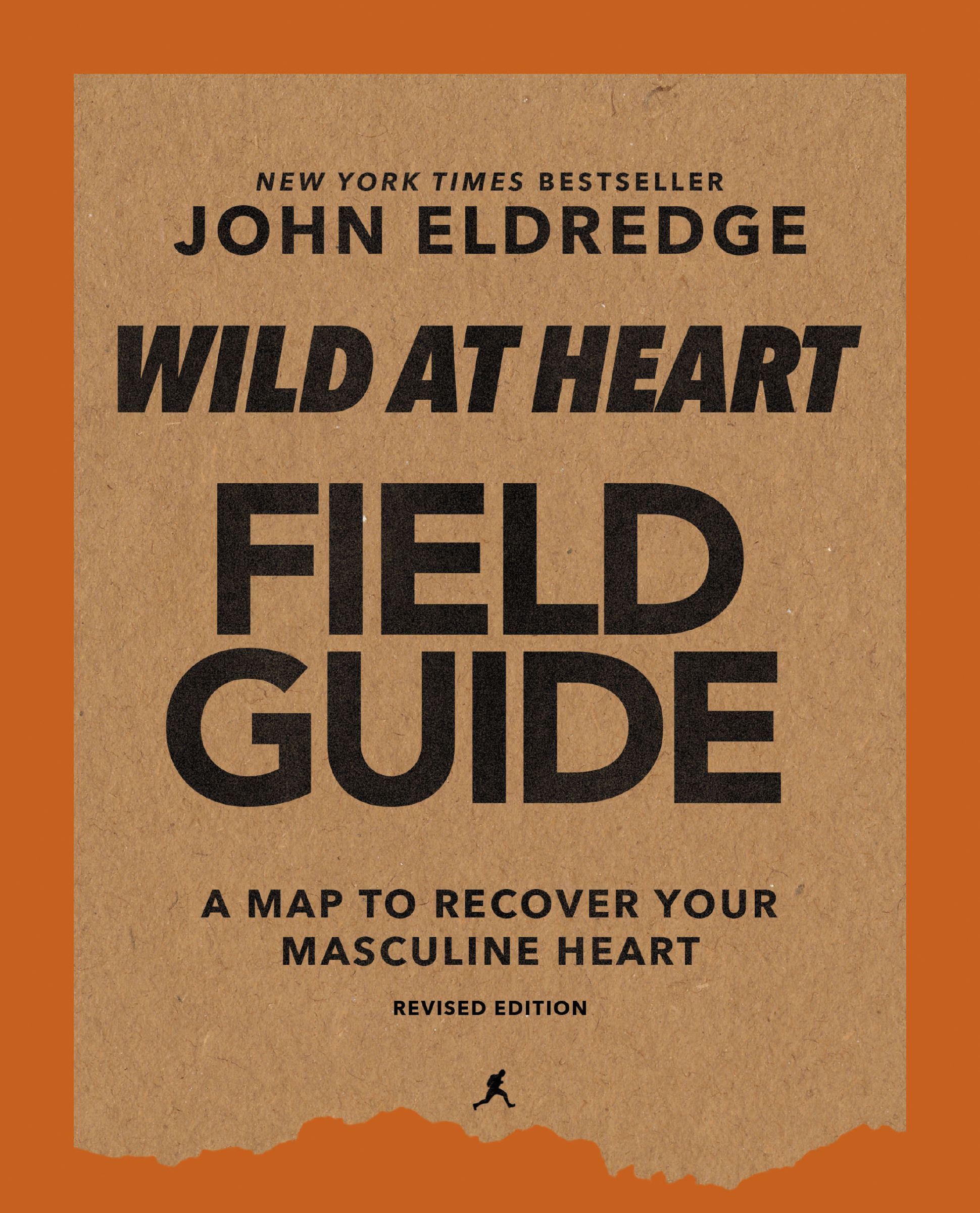 Wild at Heart Field Guide, Revised Edition