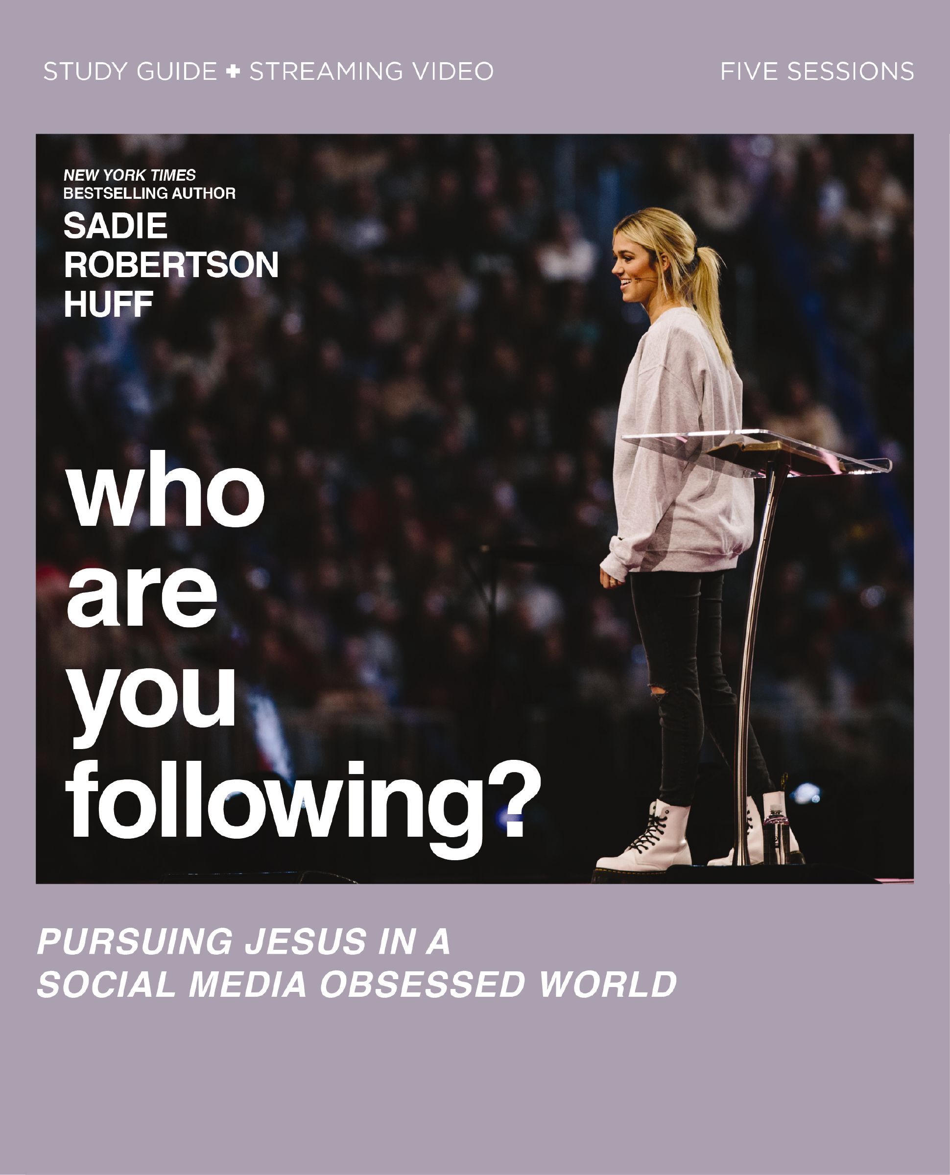 Who Are You Following? Study Guide plus Streaming Video, Paperback, Sadie Robertson Huff