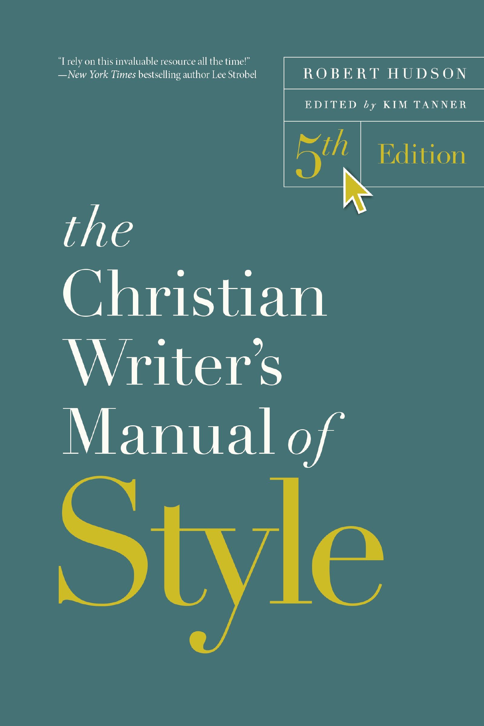 Book Cover of 'The Christian Writer's Manual of Style, 5th Edition'