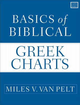 Basics of Biblical Greek Charts
