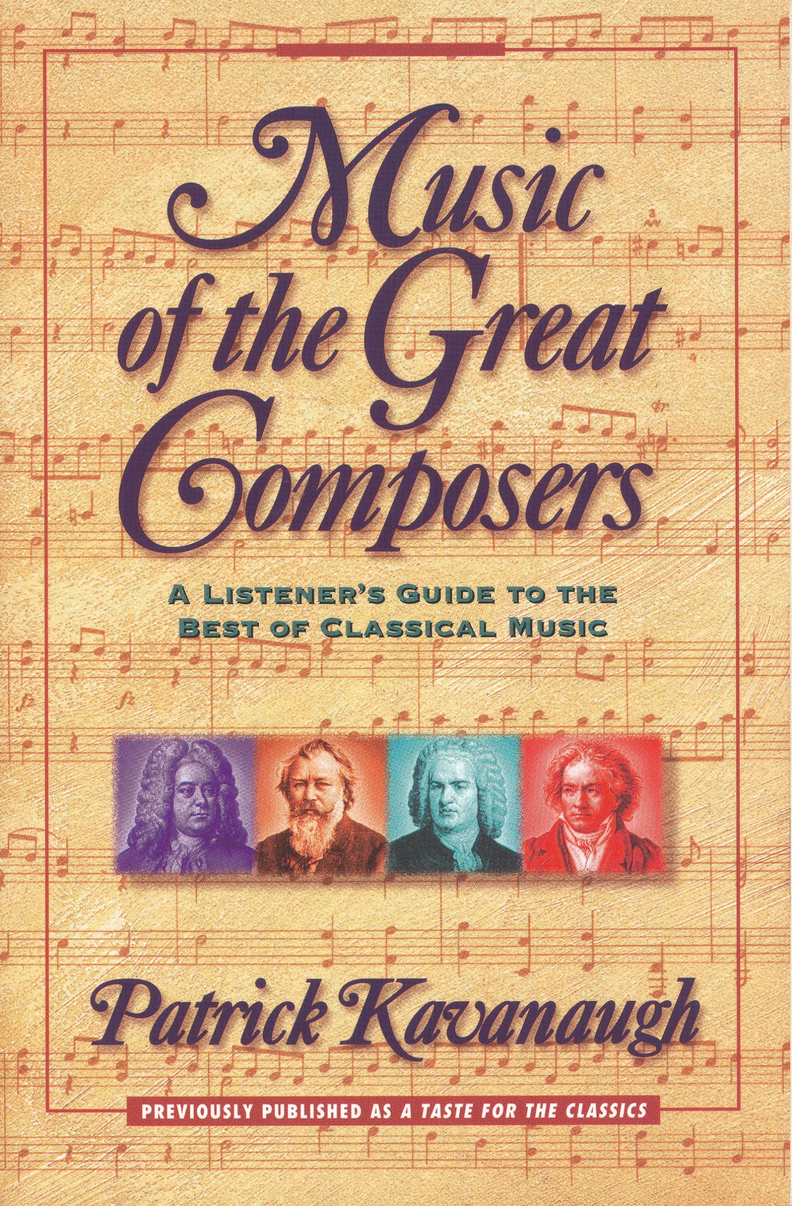 Music of the Great Composers, Paperback, Patrick Kavanaugh