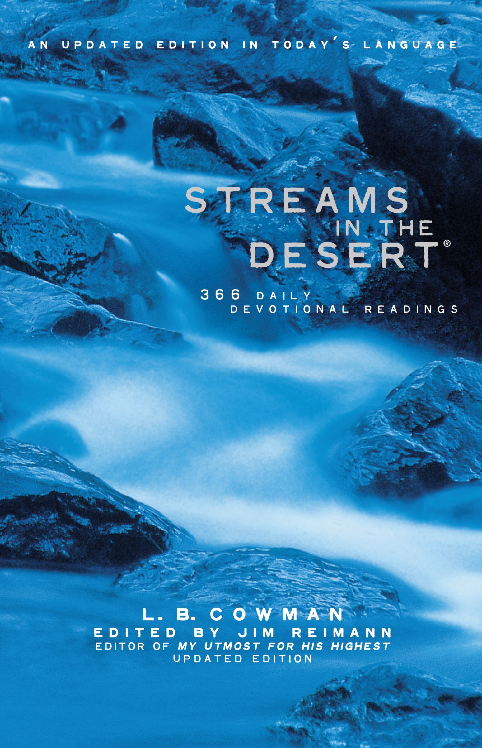 Streams In The Desert, Hardback, L. B. Cowman and Jim Reimann