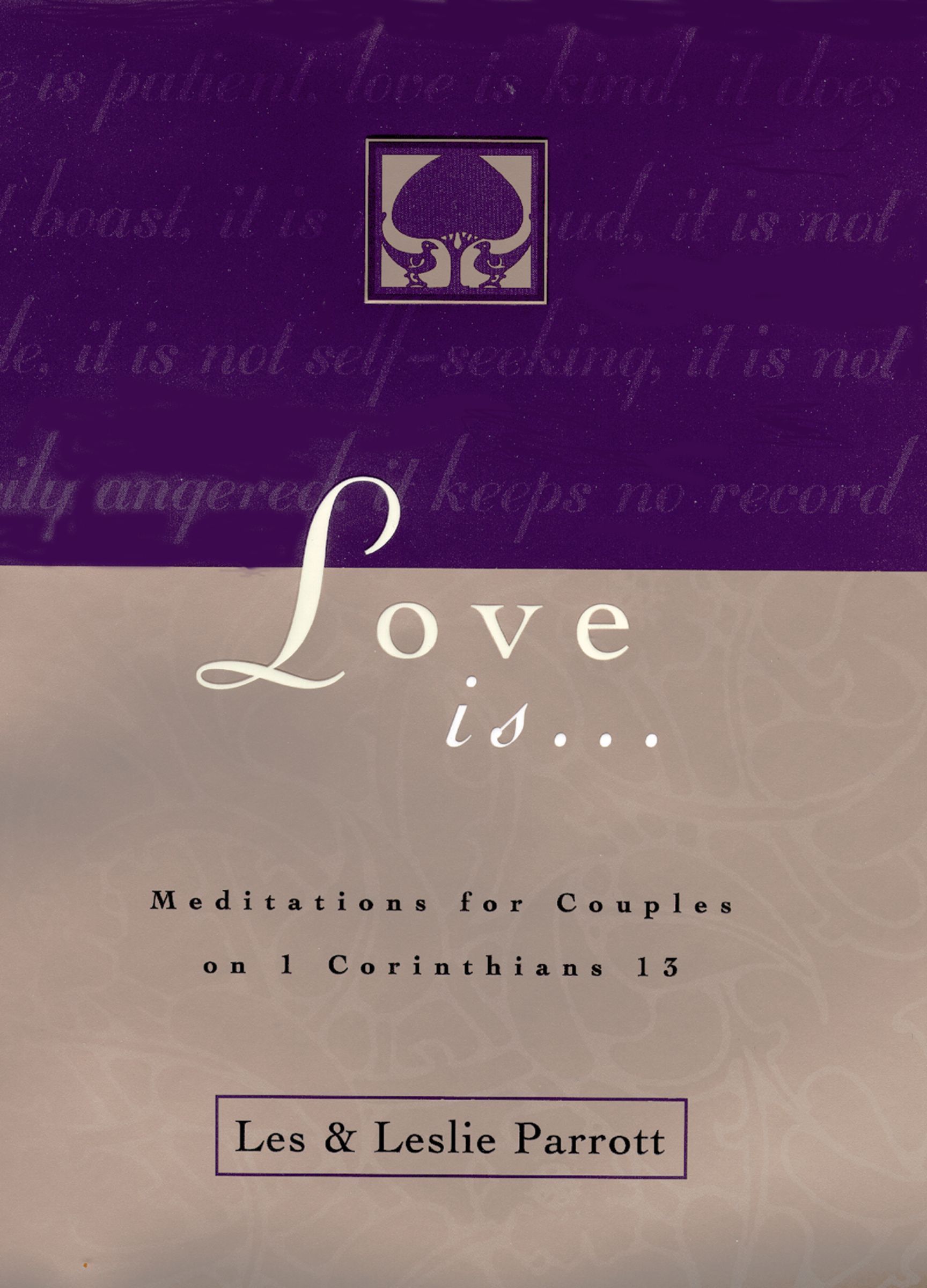Love Is . . ., Paperback, Les Parrott and Leslie Parrott