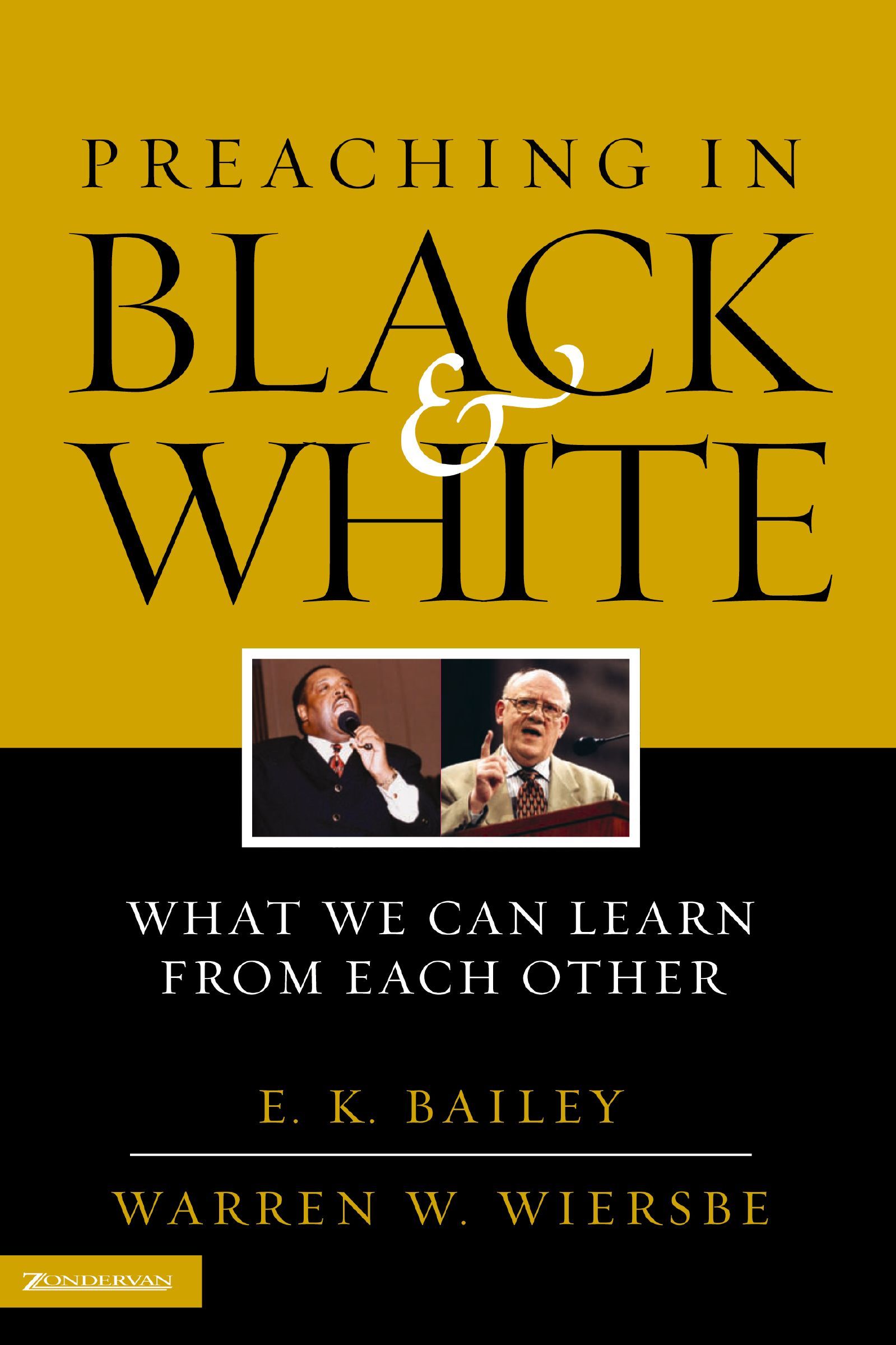 Preaching In Black And White, Paperback, E. K. Bailey and Warren Wiersbe - Image 4