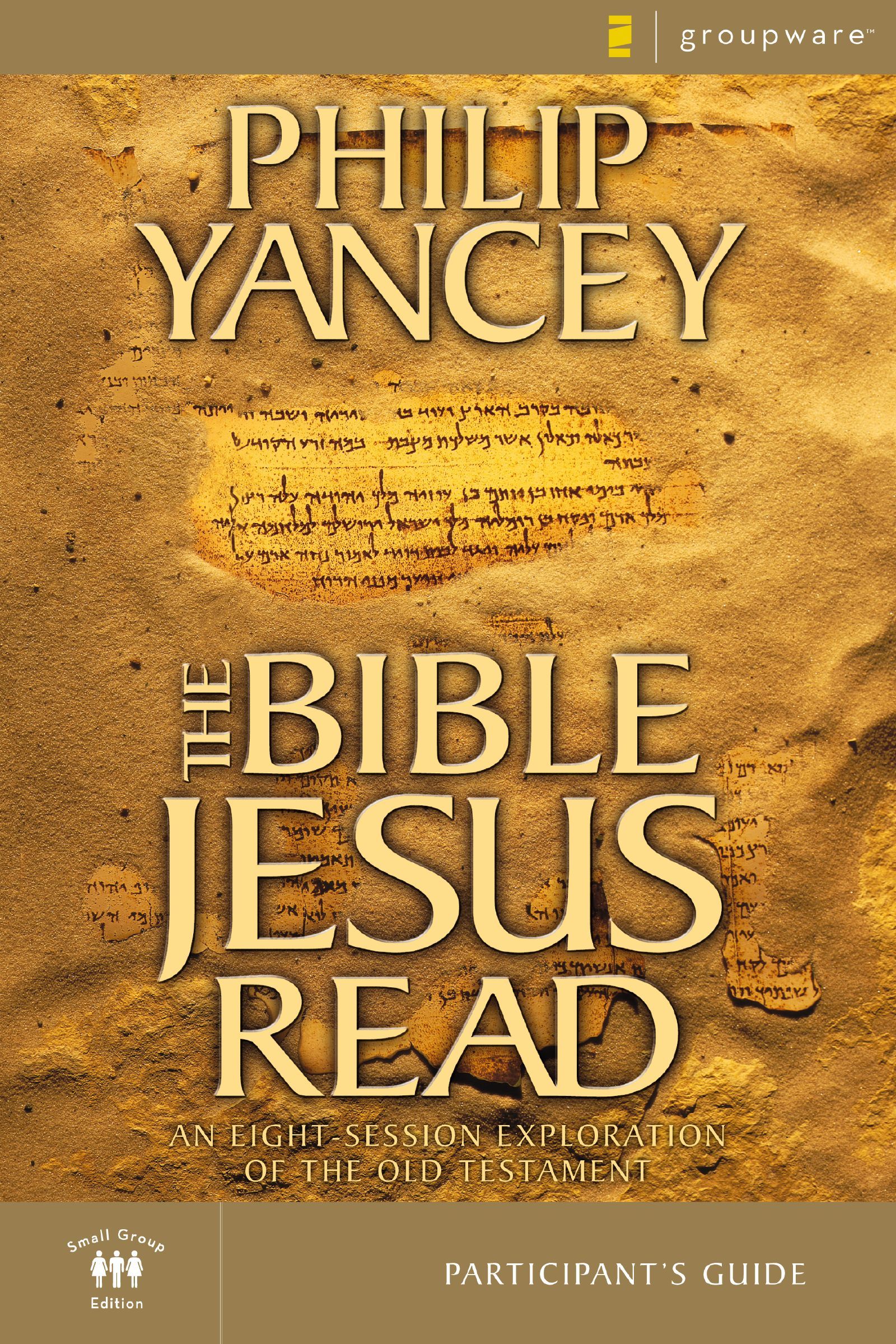 The Bible Jesus Read Participant's Guide, Paperback, Philip Yancey