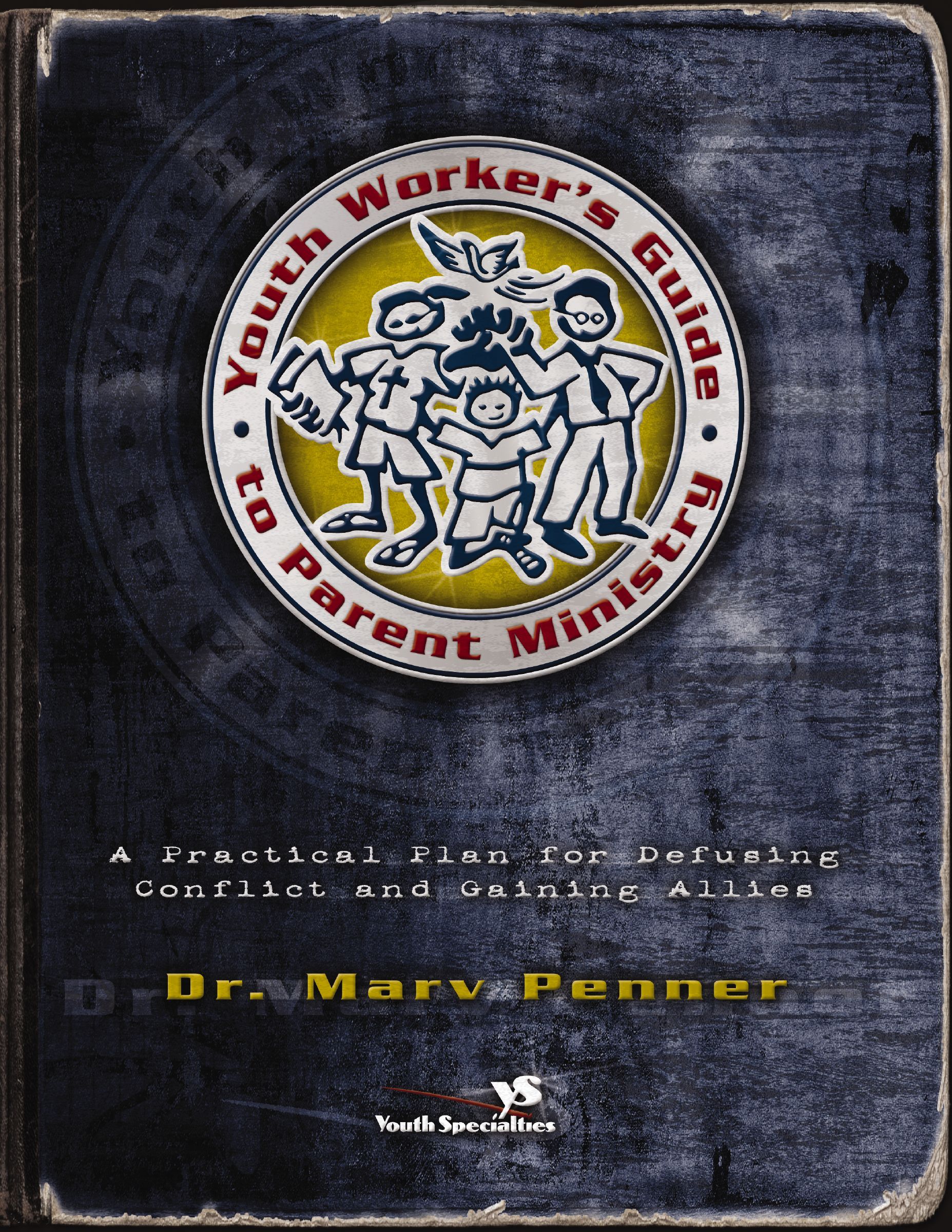 Youth Worker's Guide to Parent Ministry, Paperback, Marv Penner