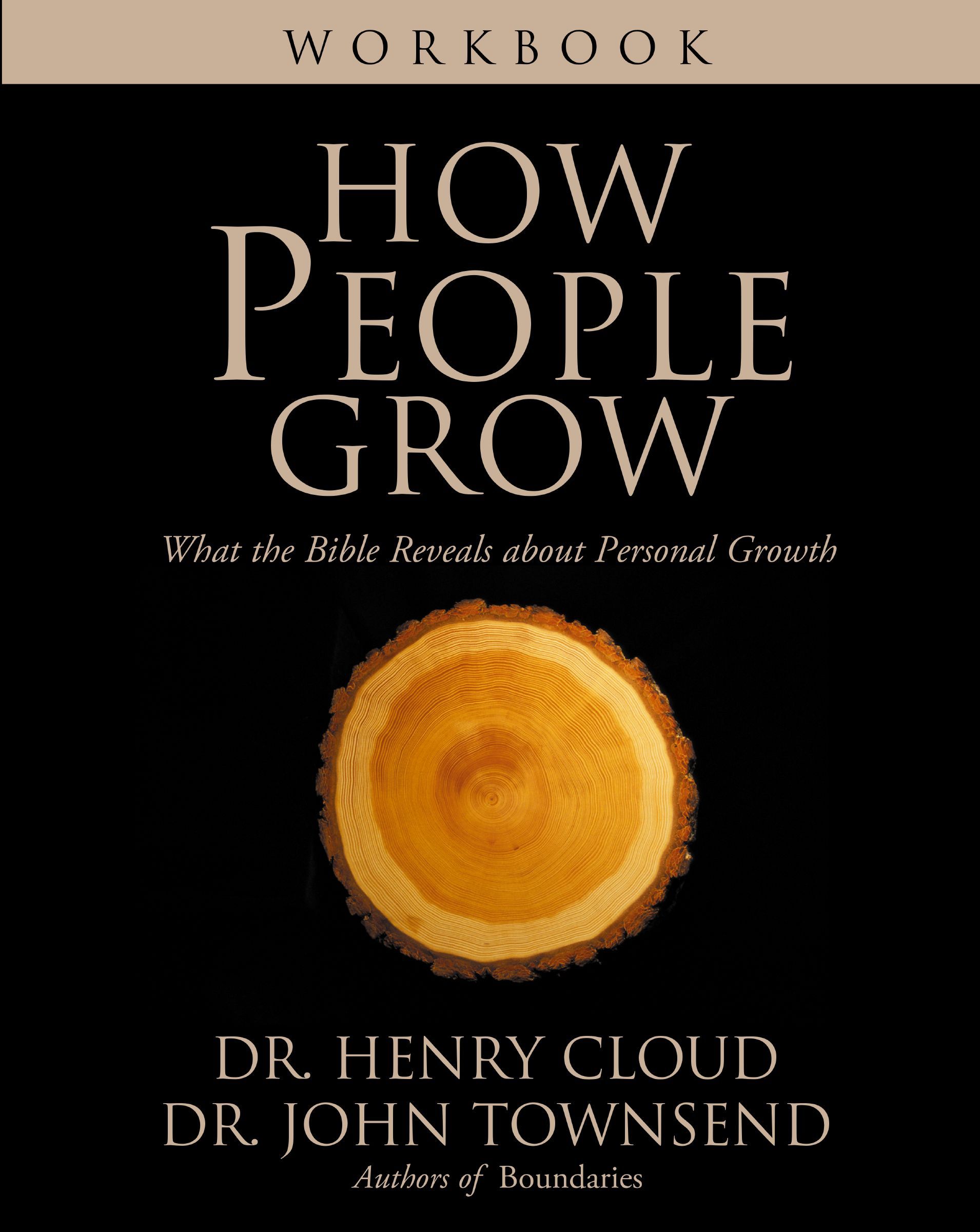 How People Grow Workbook, Paperback, Henry Cloud and John Townsend