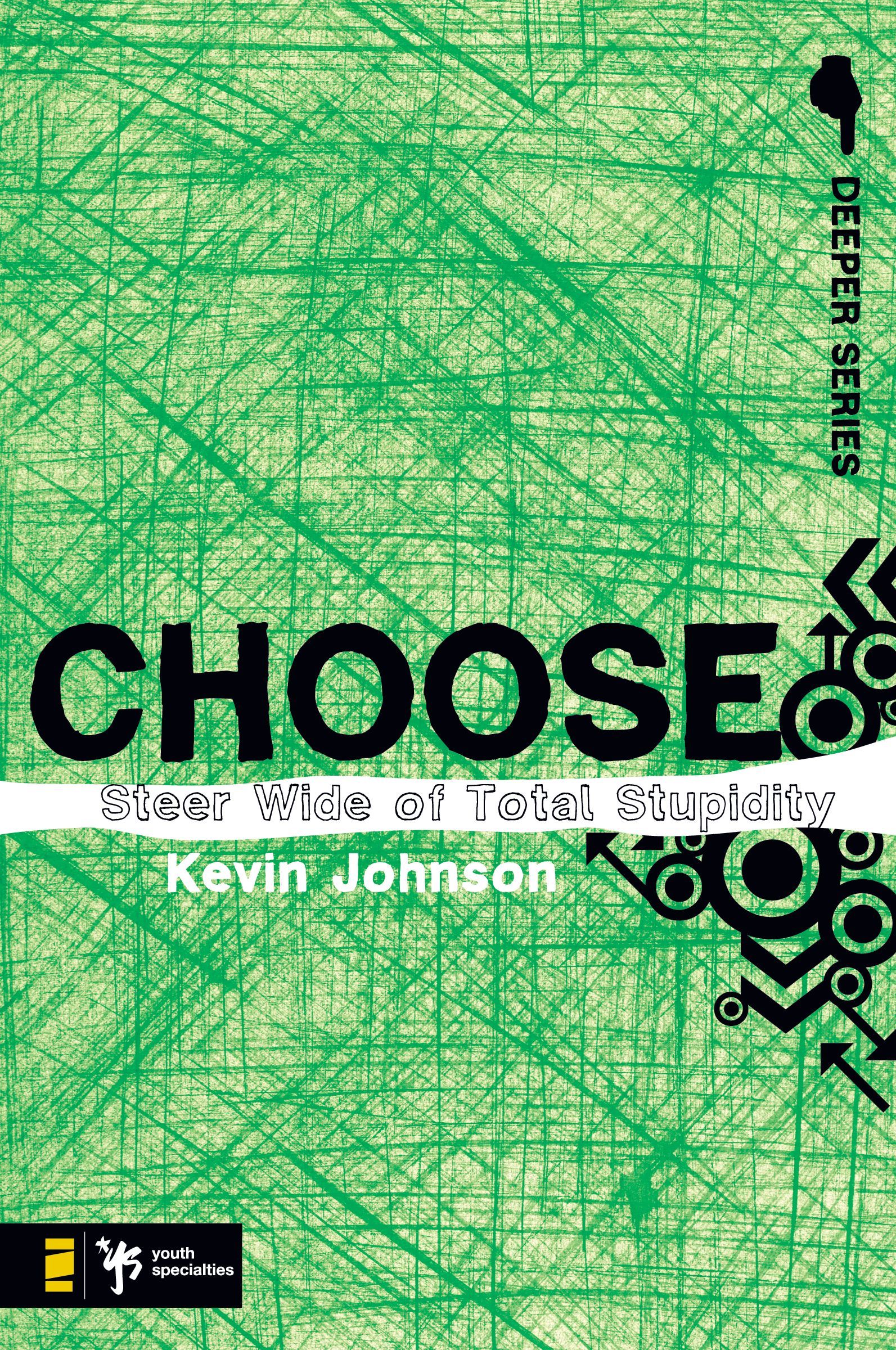 Choose, Paperback, Kevin Johnson