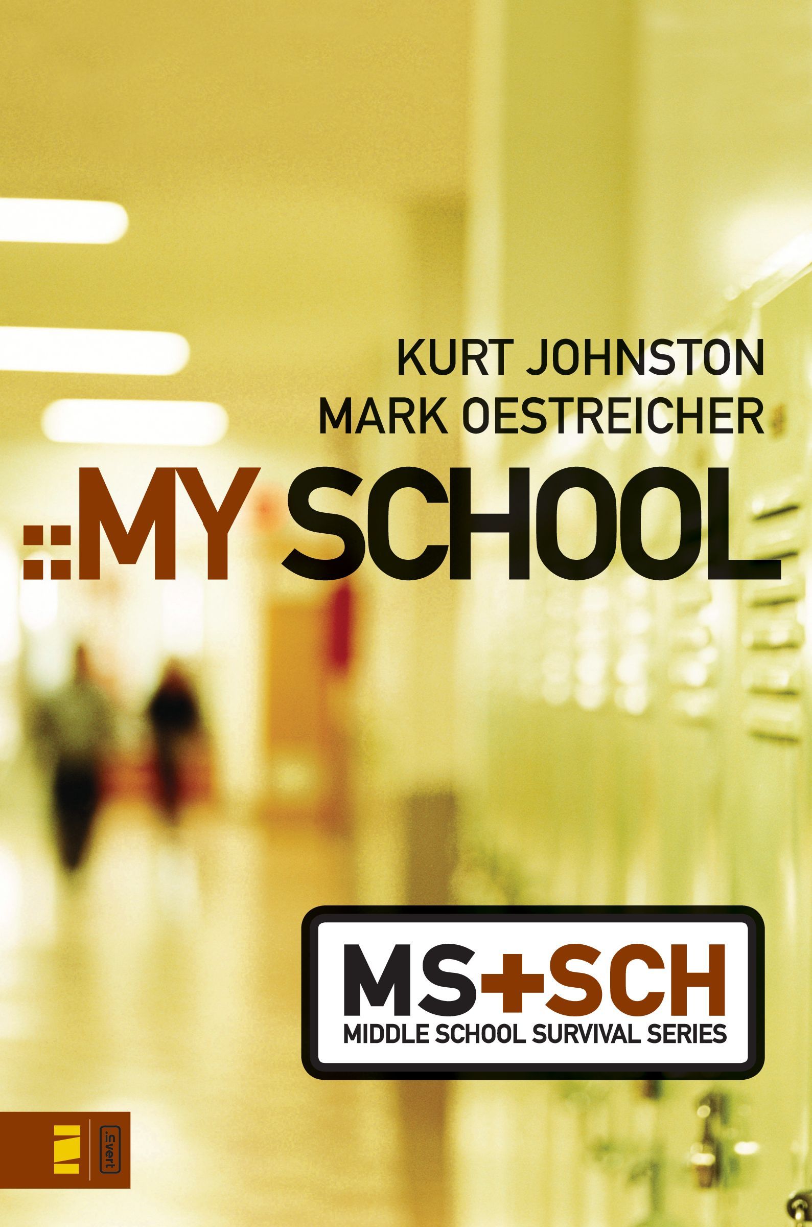 My School, Paperback, Kurt Johnston and Mark Oestreicher
