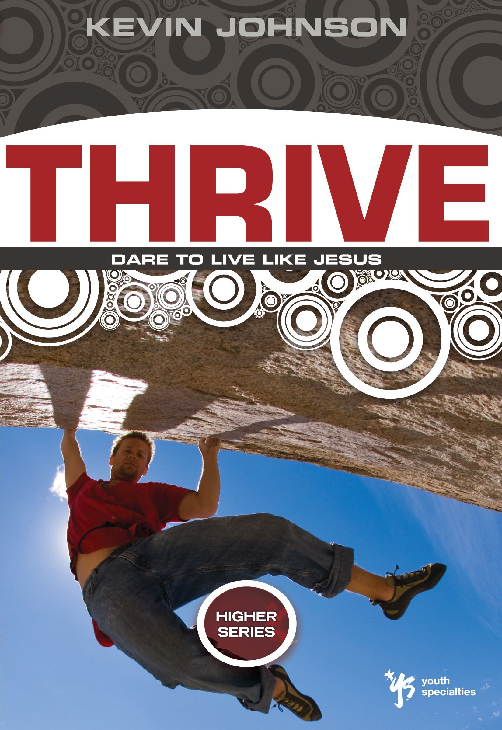 Thrive, Paperback, Kevin Johnson