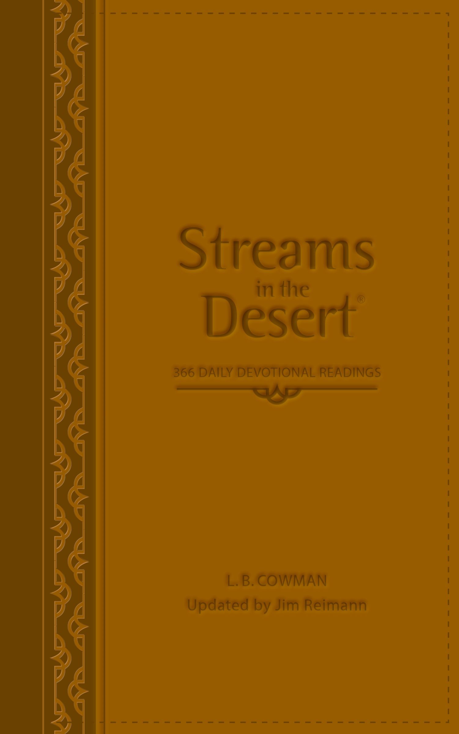 Streams In The Desert, Hardback, L. B. Cowman and Jim Reimann