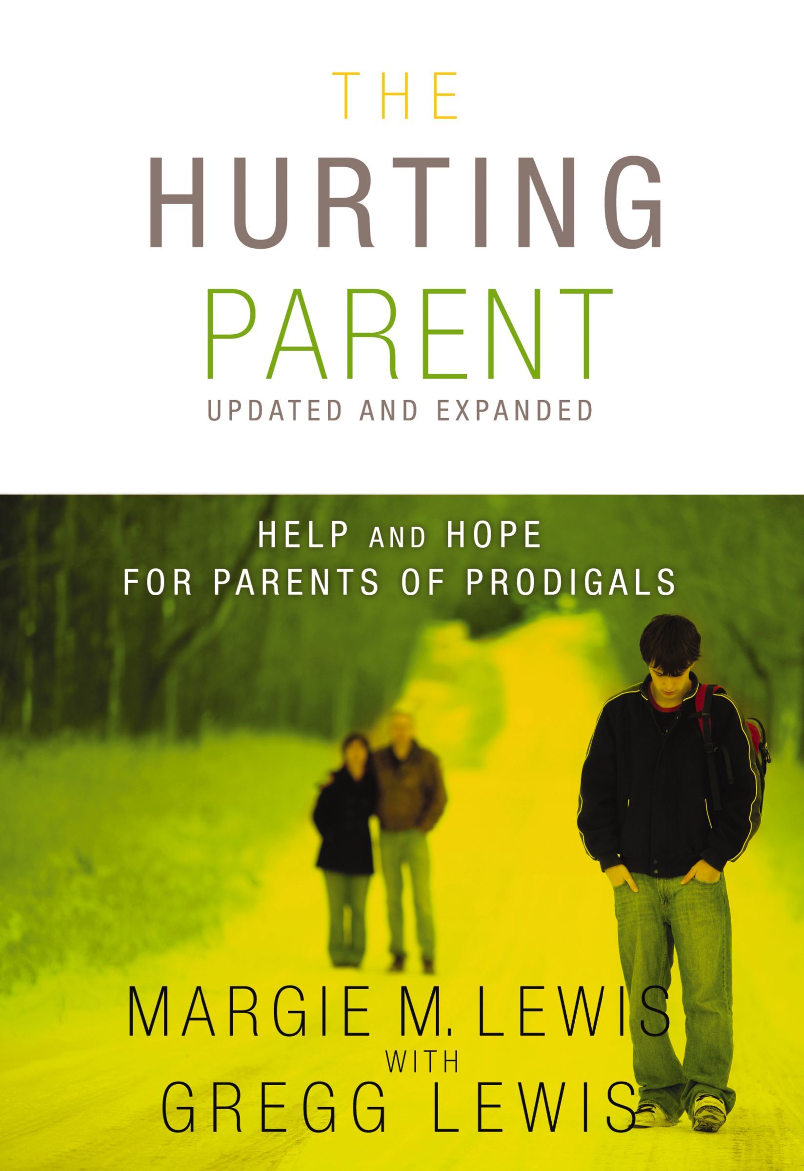 Hurting Parent, Paperback, Margie Lewis and Gregg Lewis
