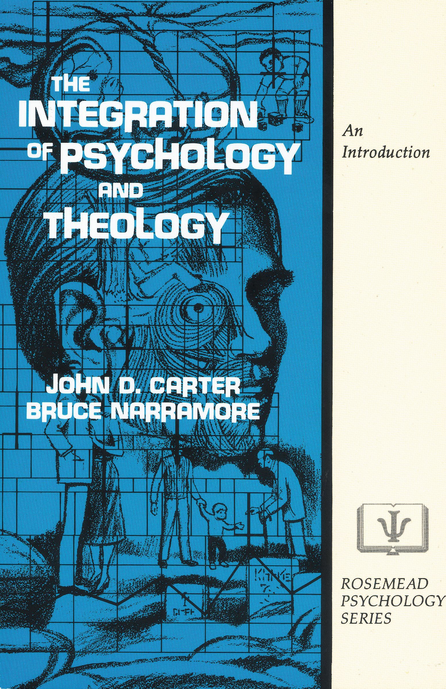 Integration Of Psychology&theology, Paperback, John Carter and S. Bruce Narramore