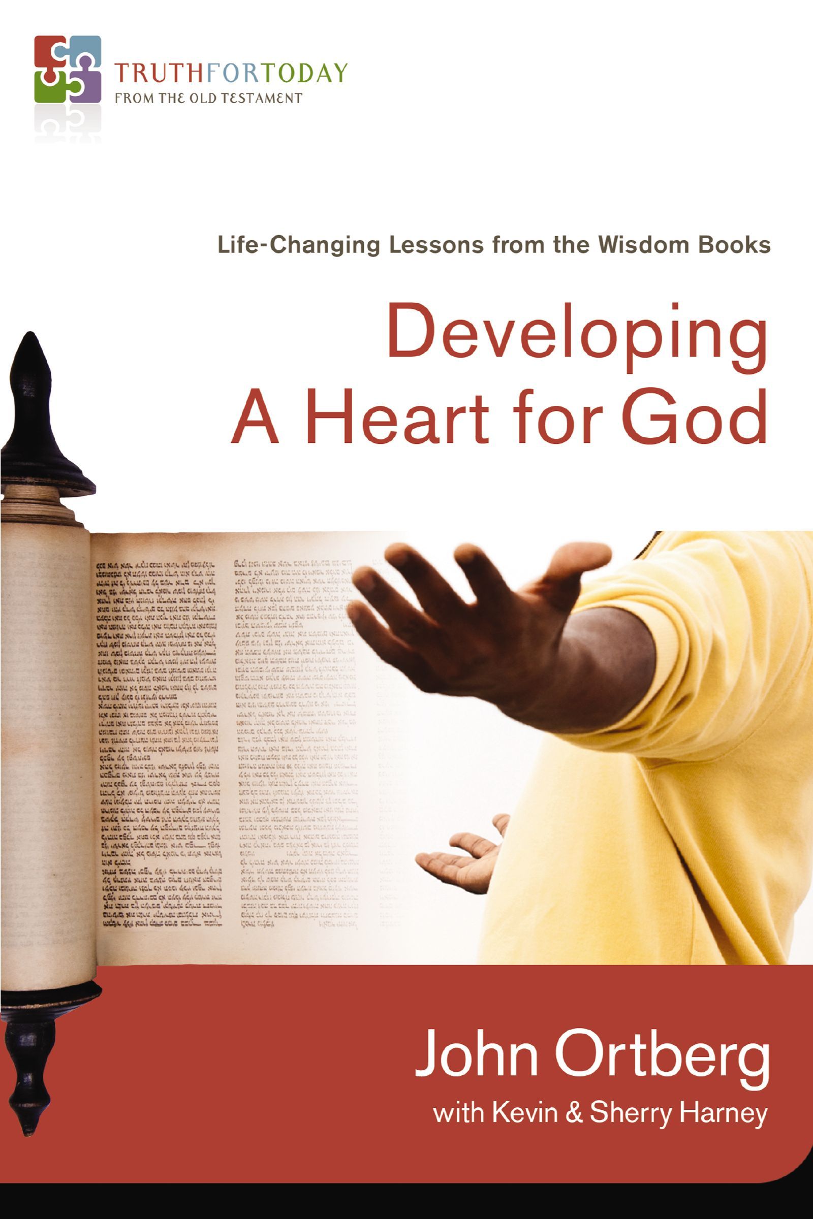 Developing a Heart for God, Paperback, John Ortberg