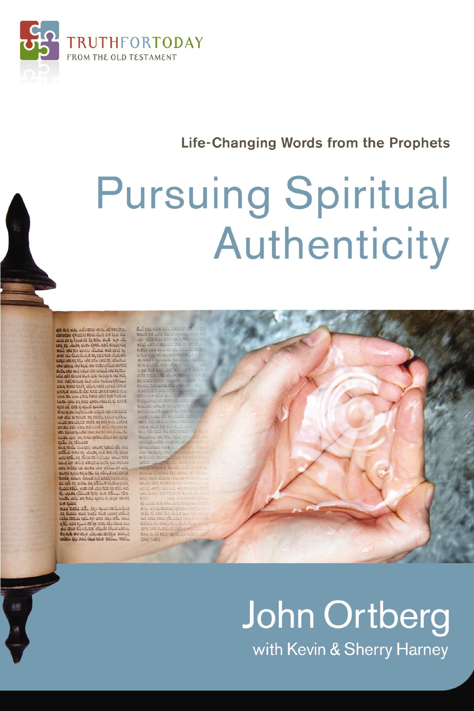 Pursuing Spiritual Authenticity, Paperback, John Ortberg