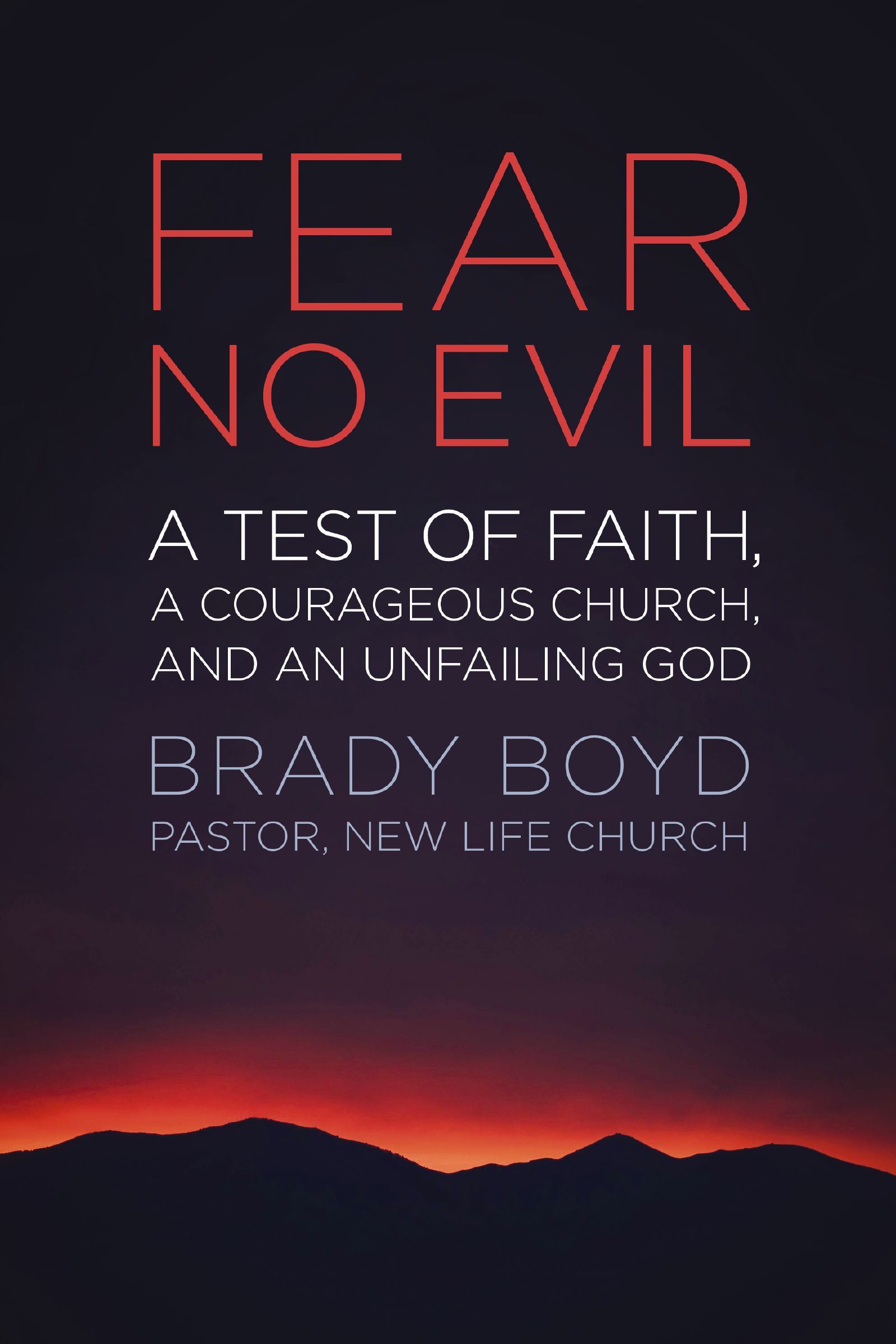 Fear No Evil, Paperback, Brady Boyd