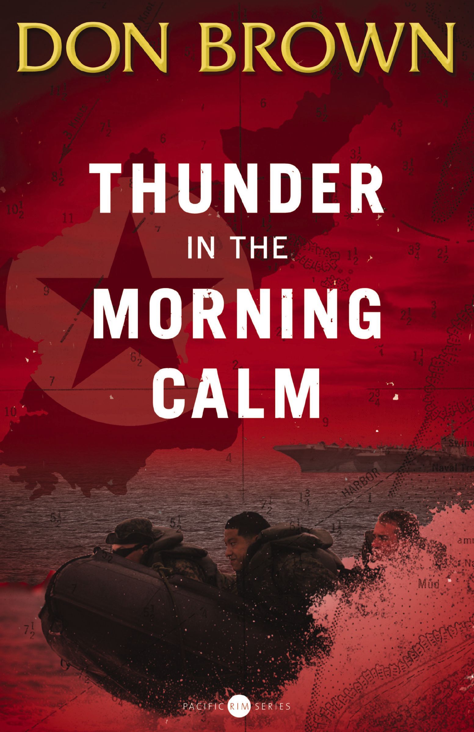 Thunder in the Morning Calm, Paperback, Don Brown