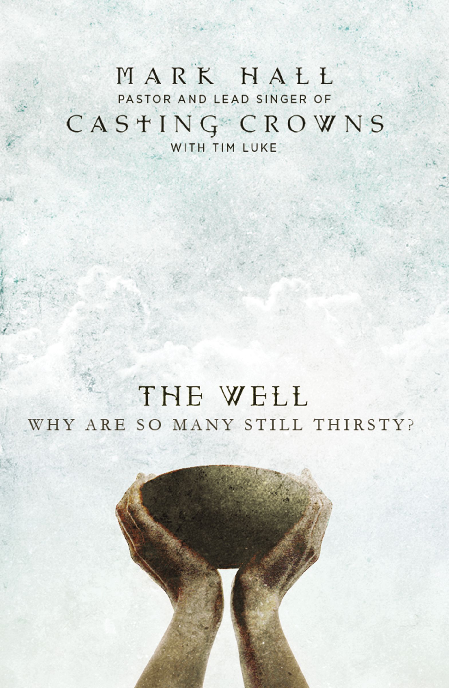 Well, Paperback, Mark Hall and Tim Luke