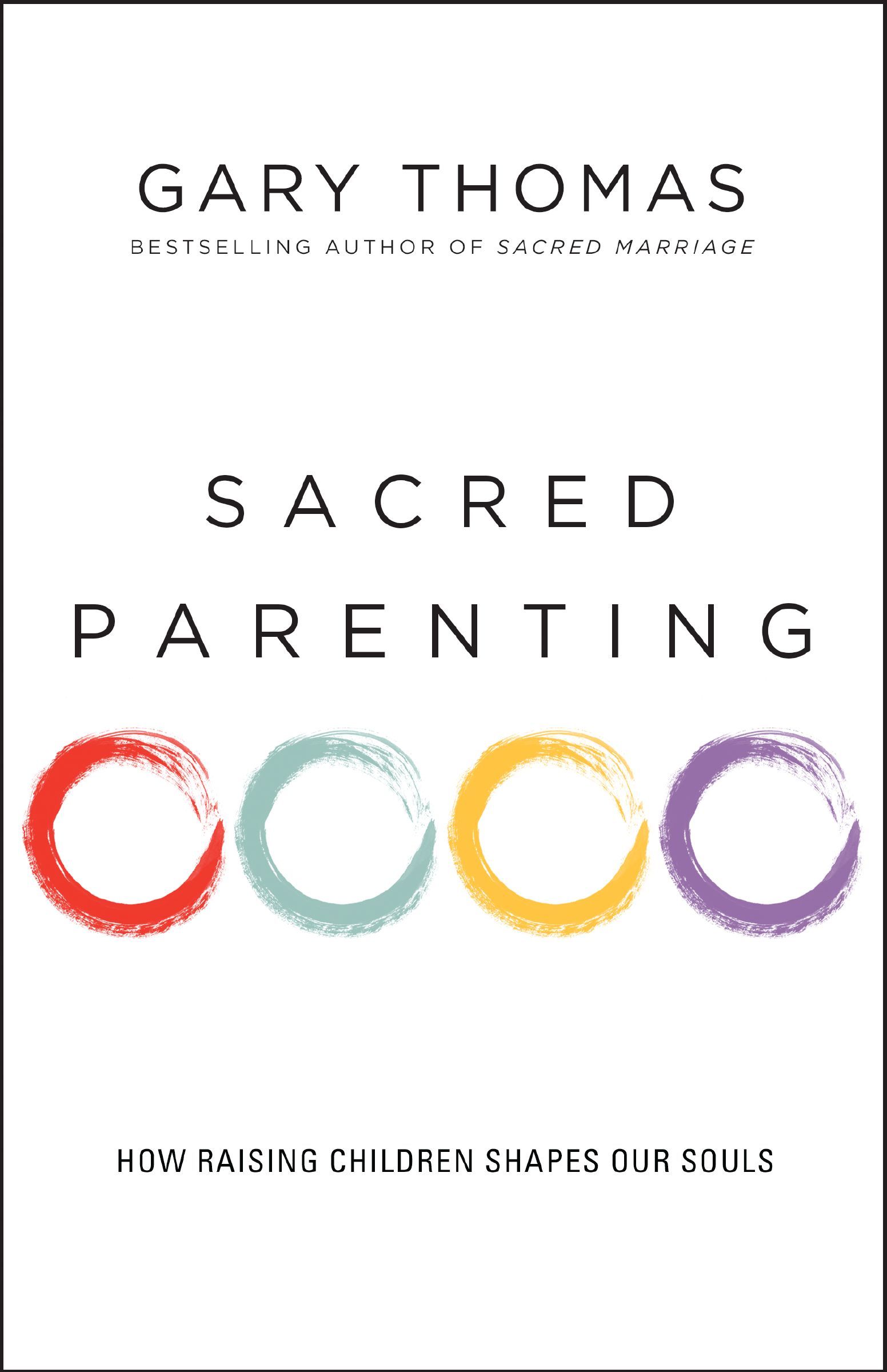 Sacred Parenting: How Raising Children by Bestselling Author of Sac (PB 2017) - Image 7