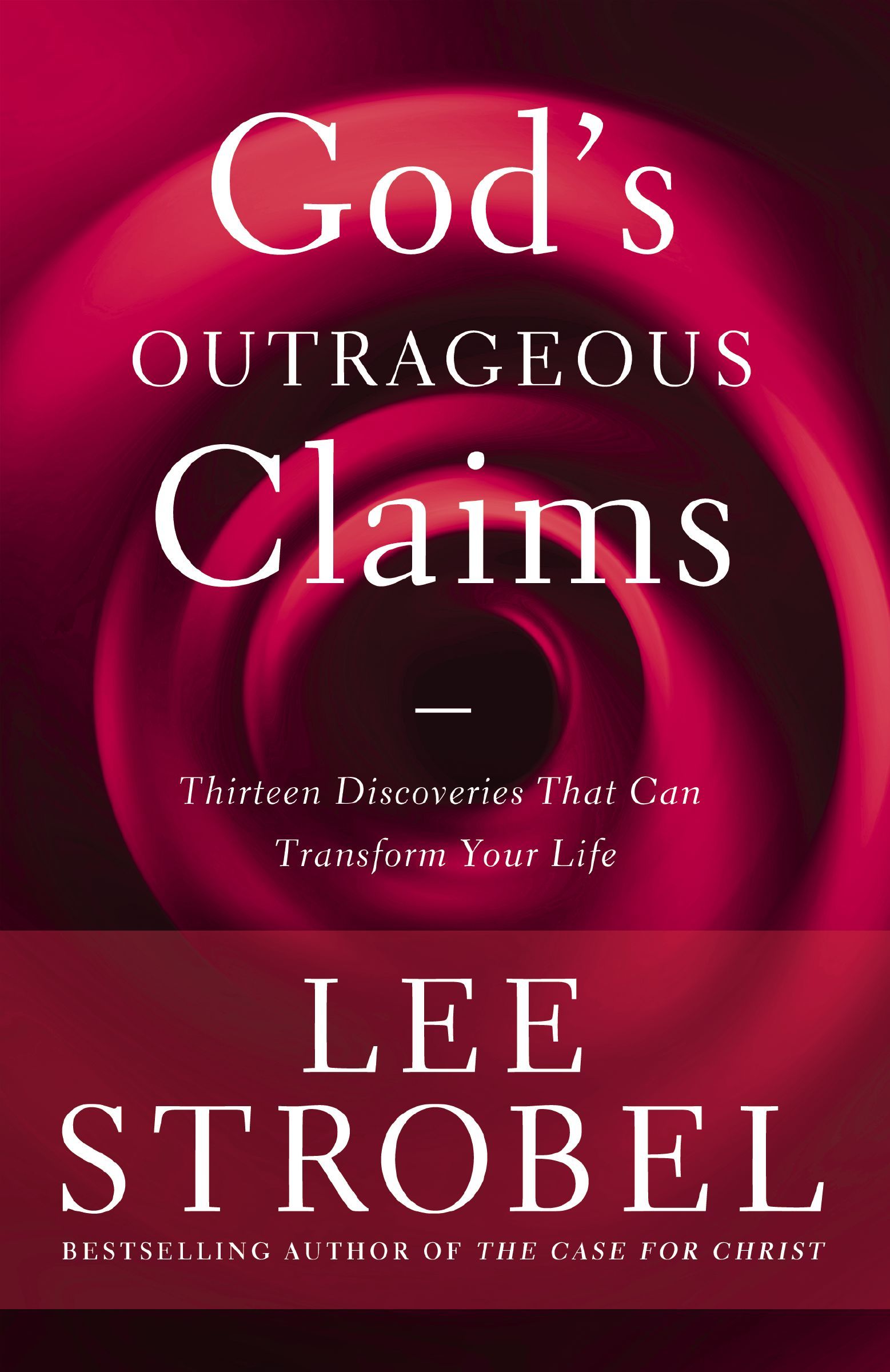 God's Outrageous Claims