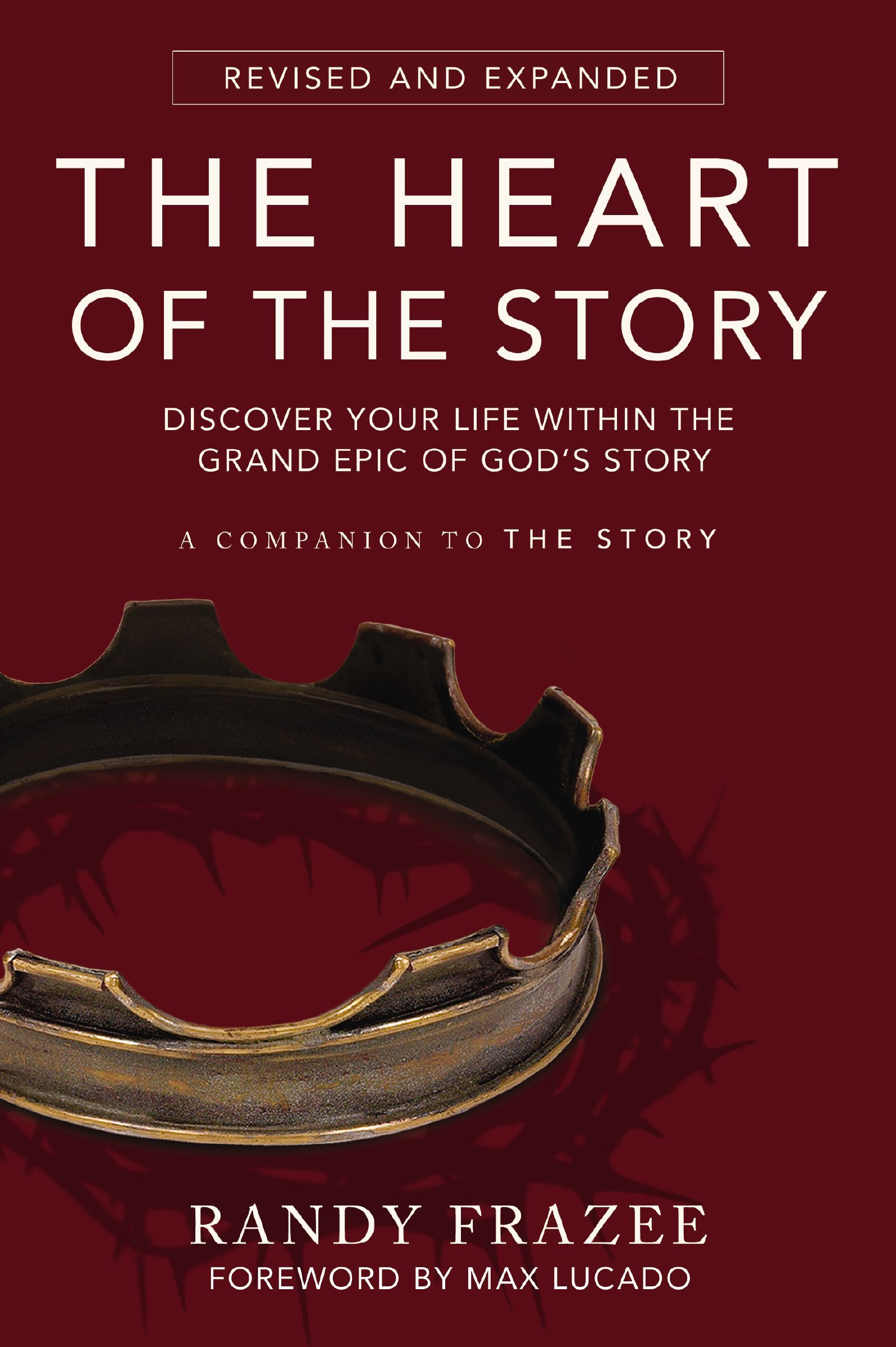 Heart of the Story, Paperback, Randy Frazee