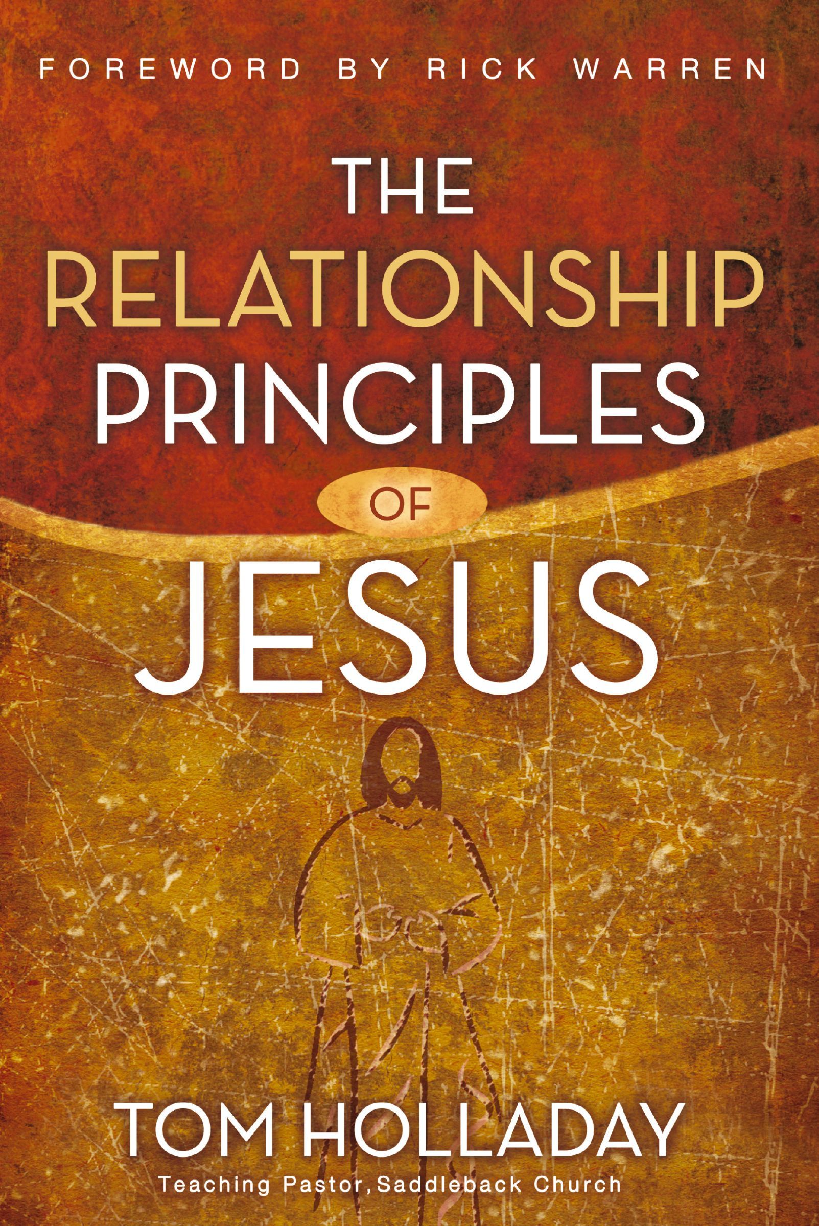 Relationship Principles of Jesus, Paperback, Tom Holladay