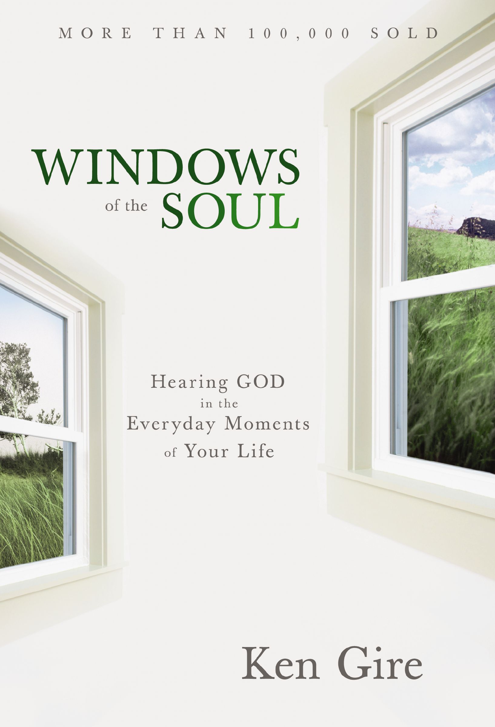 Windows of the Soul: Hearing God in the Everyday Moments of Your Life By Gire, - Image 3
