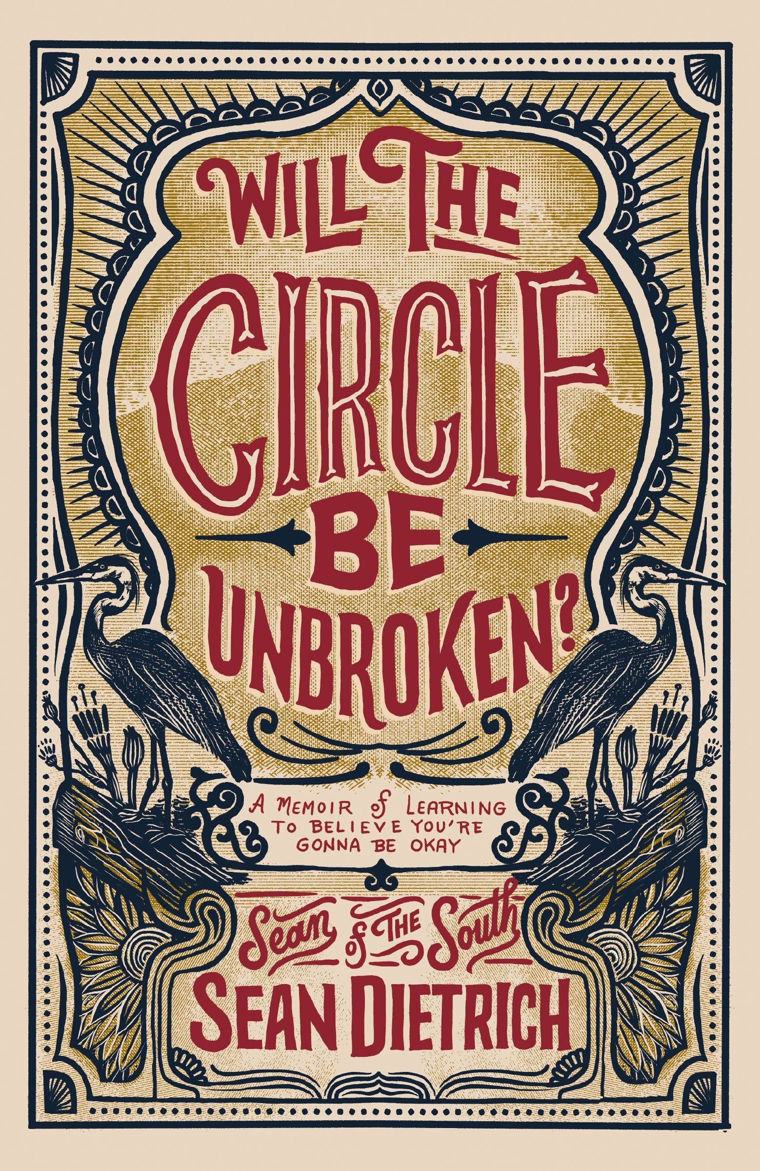 Will the Circle Be Unbroken?, Hardback, Sean Dietrich