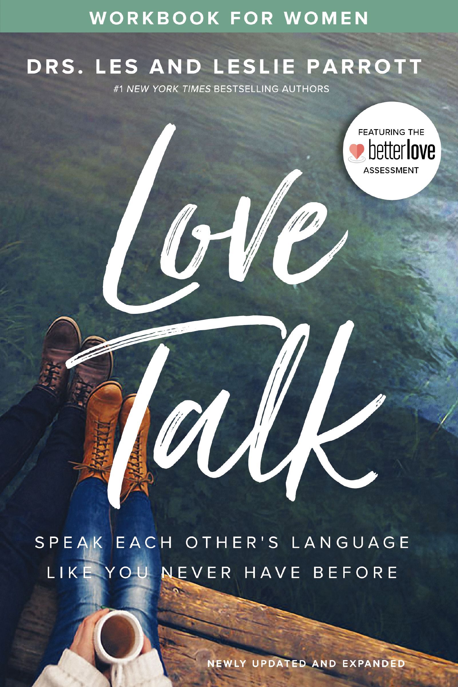 Love Talk Workbook for Women, Paperback, Dr. Les Parrott and Dr. Leslie Parrott