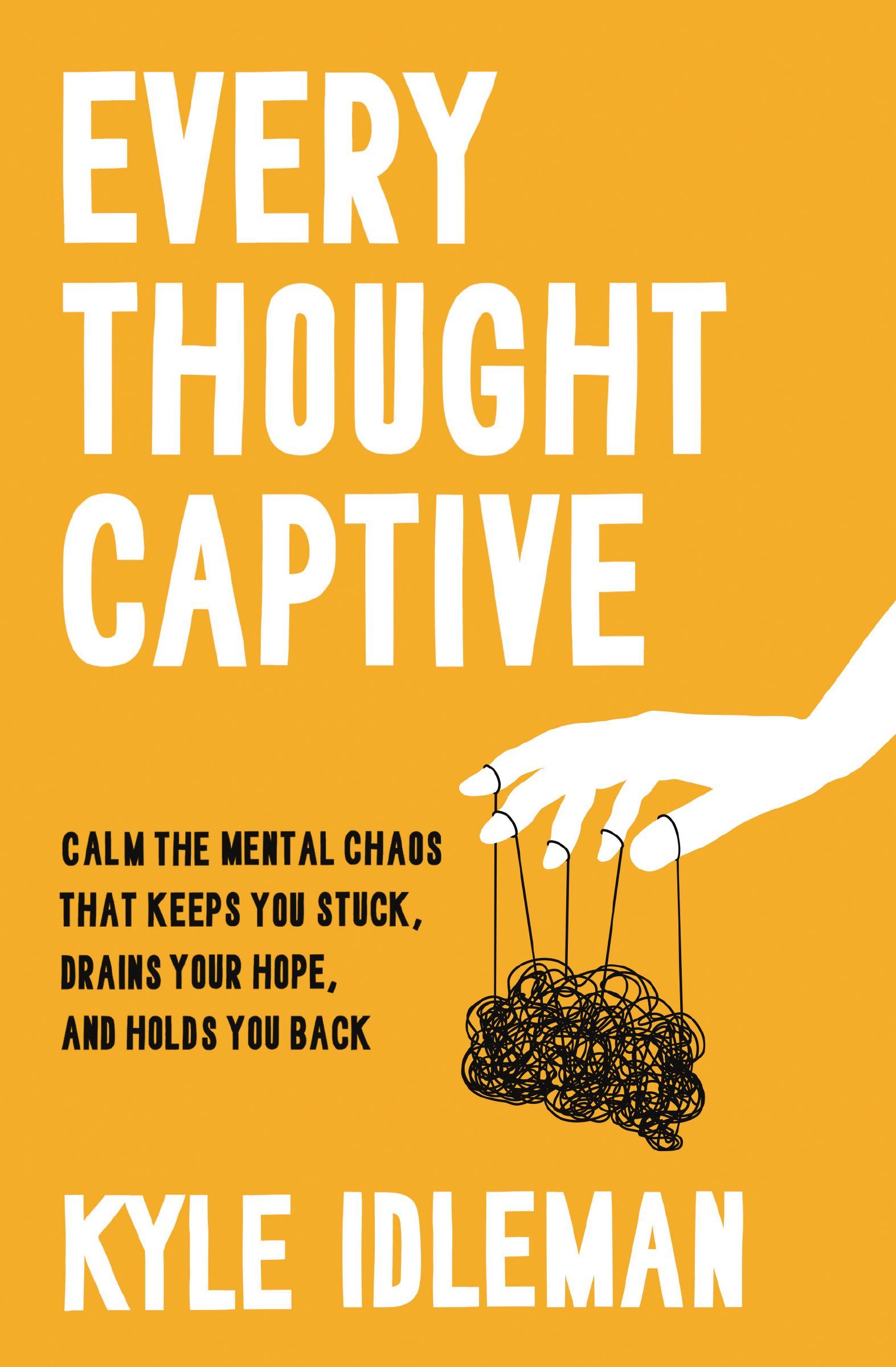 Book Cover of 'Every Thought Captive'