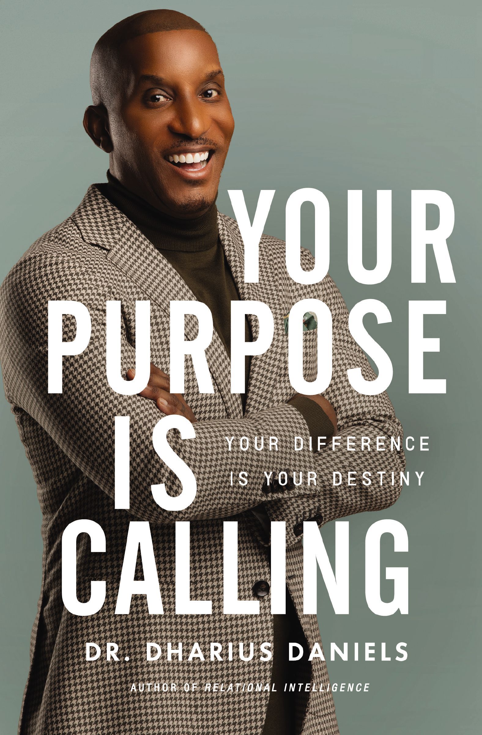 Book Cover of 'Your Purpose Is Calling'