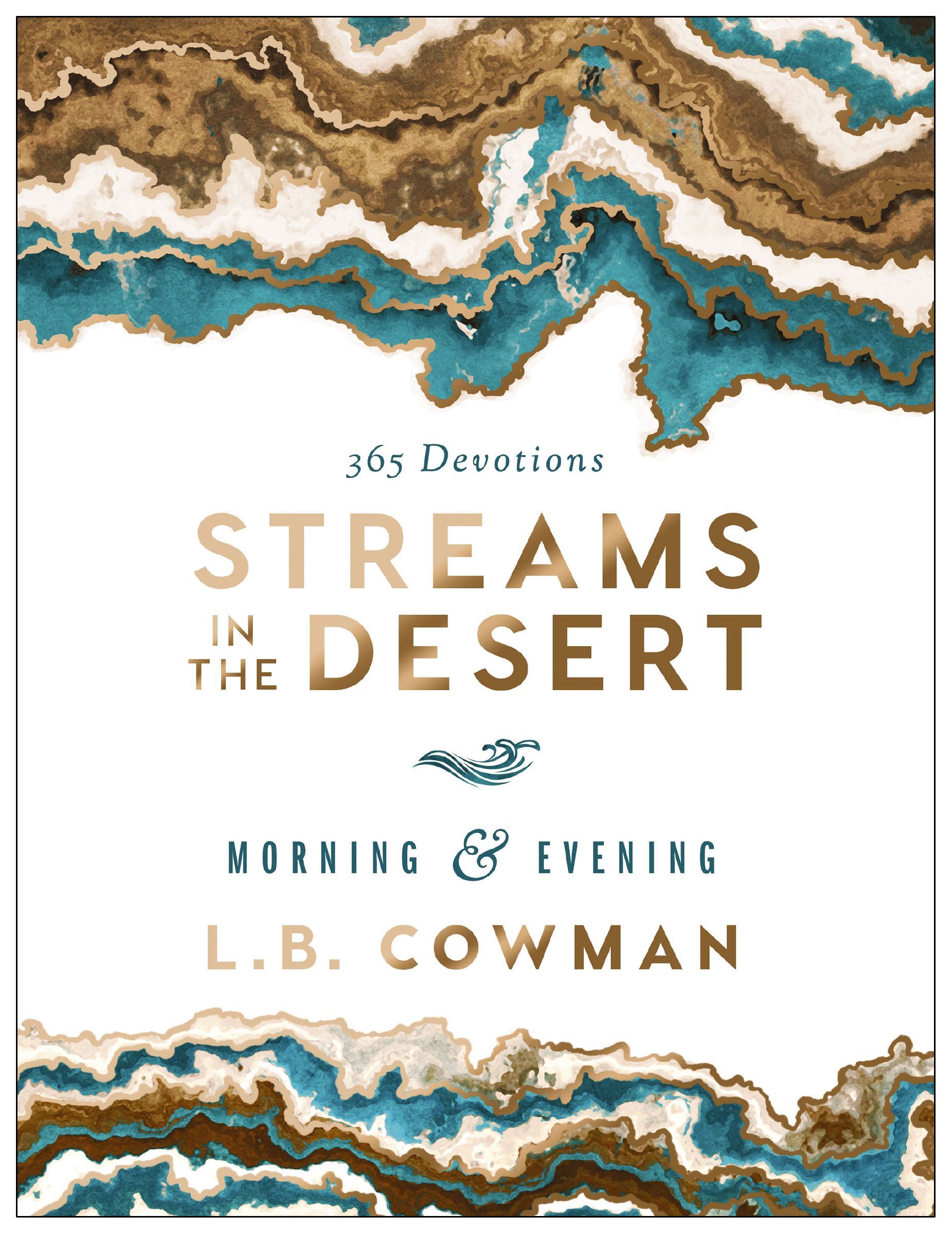 Streams in the Desert Morning and Evening, Hardback, L. B. Cowman