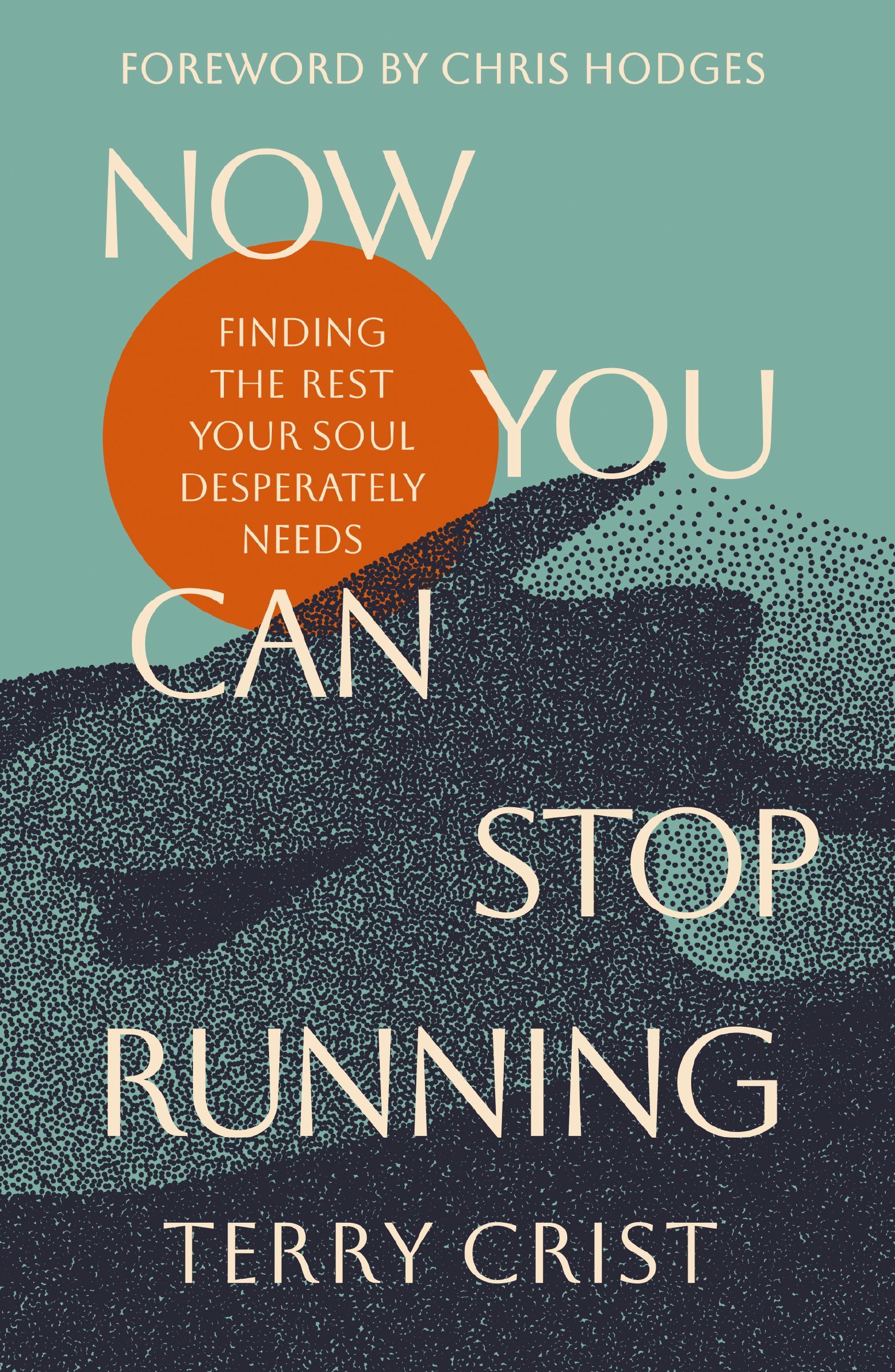 Book Cover of 'Now You Can Stop Running'