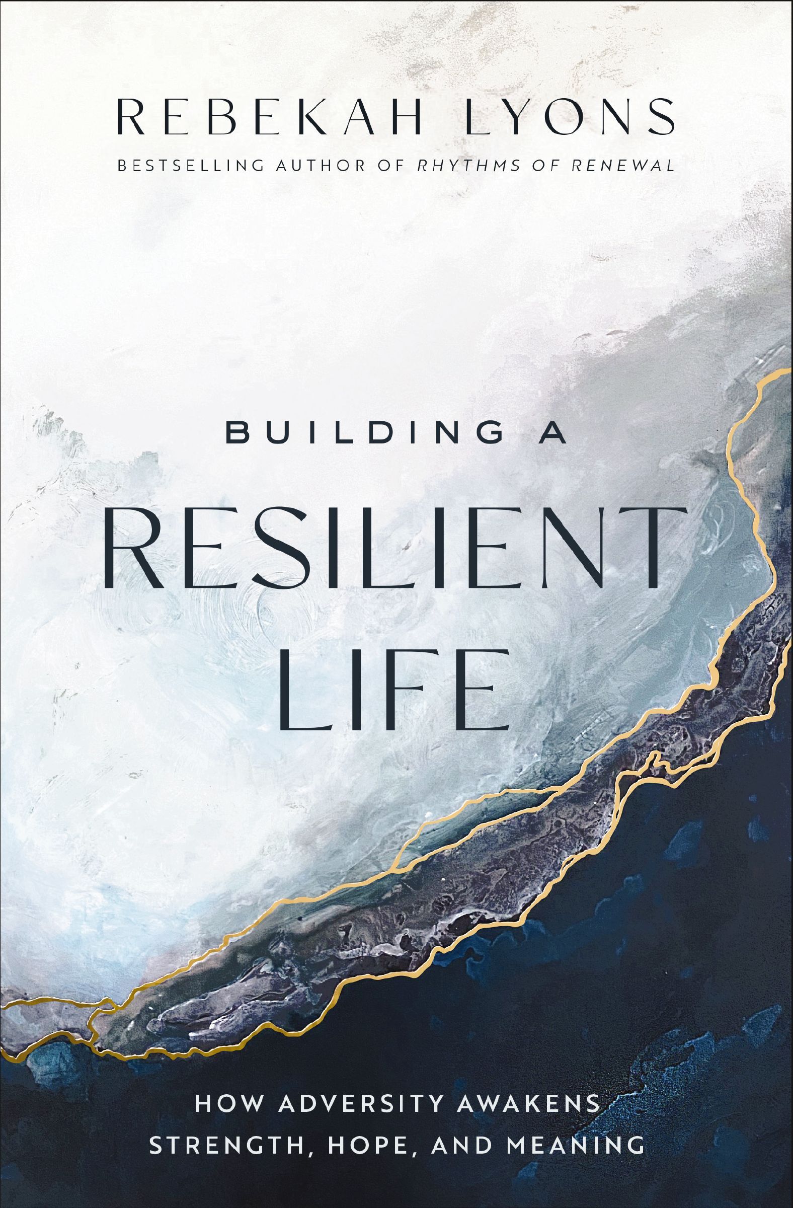 Building a Resilient Life: How Adversity Awakens Strength, Hope, and Meaning - Image 9