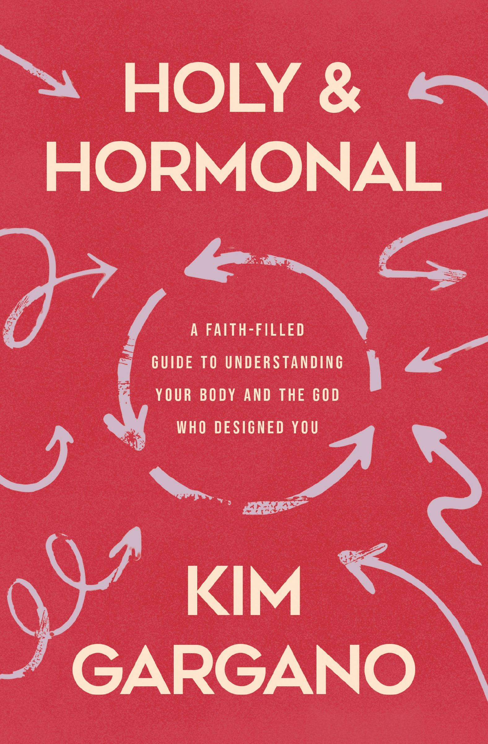 Book Cover of 'Holy and Hormonal'