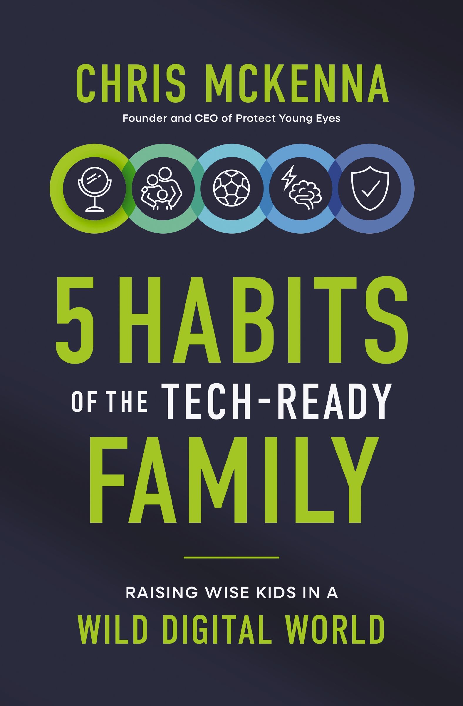 Book Cover of '5 Habits of the Tech-Ready Family'